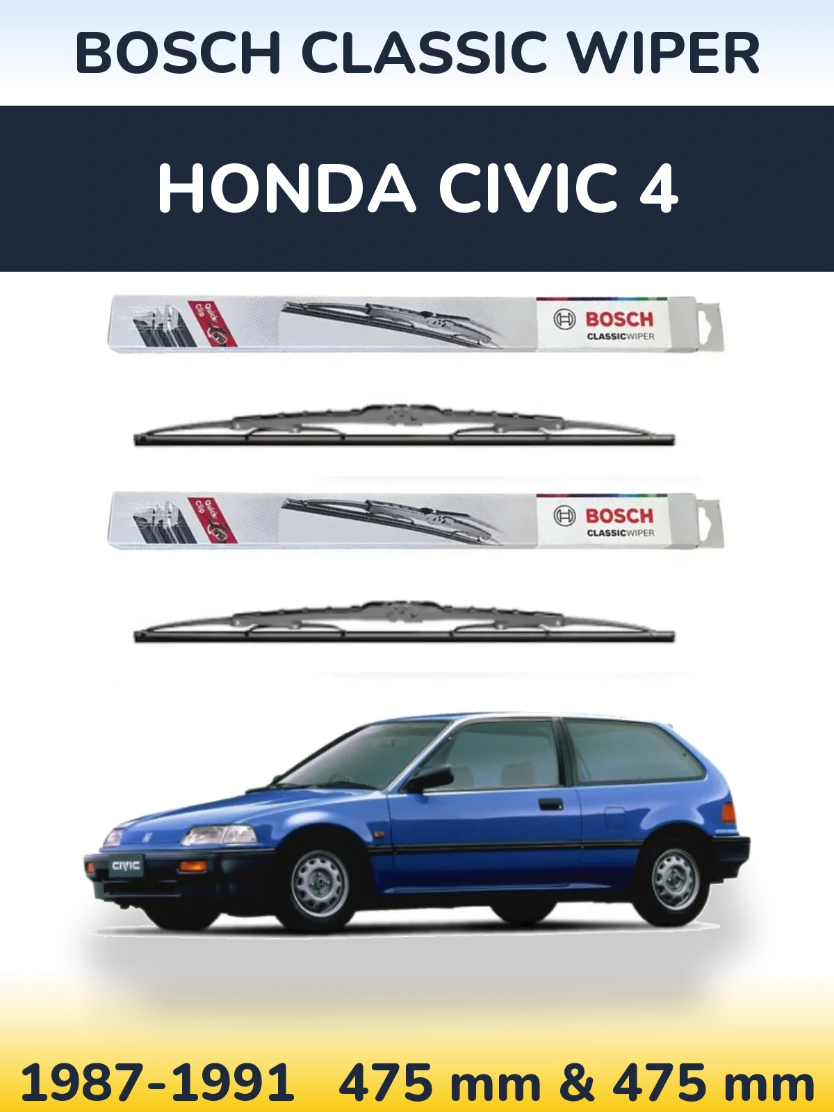 Front wiper blade set BOSCH Classic Wiper 475 & 475 mm for Honda Civic 4 1987-1991