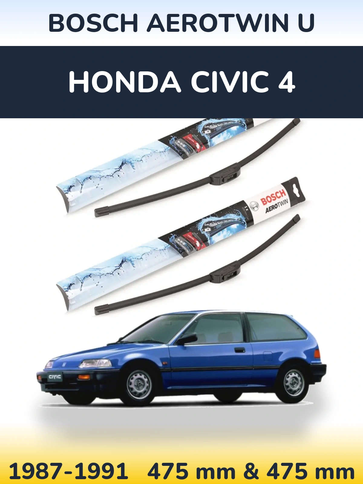 Комплект передних дворников BOSCH AeroTwin U 475 & 475 мм для Honda Civic 4 1987-1991