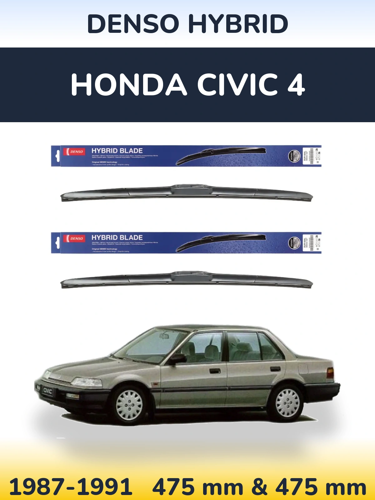 Front wiper blade set Denso Hybrid 475 & 475 мм for Honda Civic 4 1987-1991