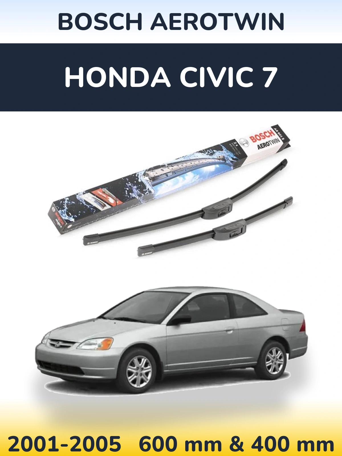 Комплект передних дворников BOSCH AeroTwin 600 & 400 мм для Honda Civic 7 2001-2005