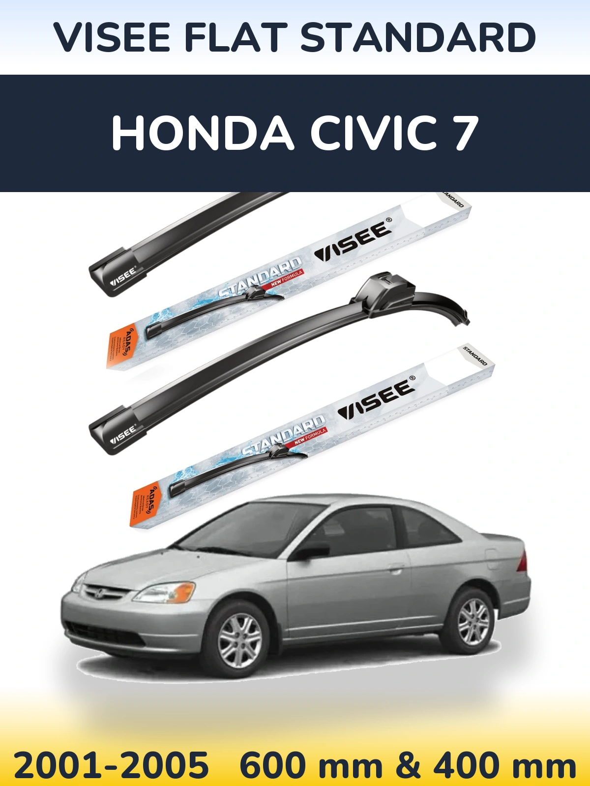 Front wiper blade set VISEE FLAT STANDARD 600 & 400 мм for Honda Civic 7 2001-2005