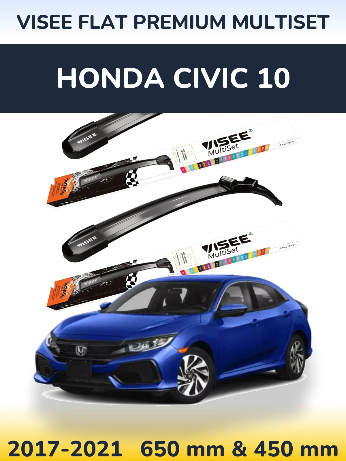 Komplet przednich wycieraczek VISEE FLAT PREMIUM MultiSet 650 & 450 mm do Honda Civic 10 2017-2021