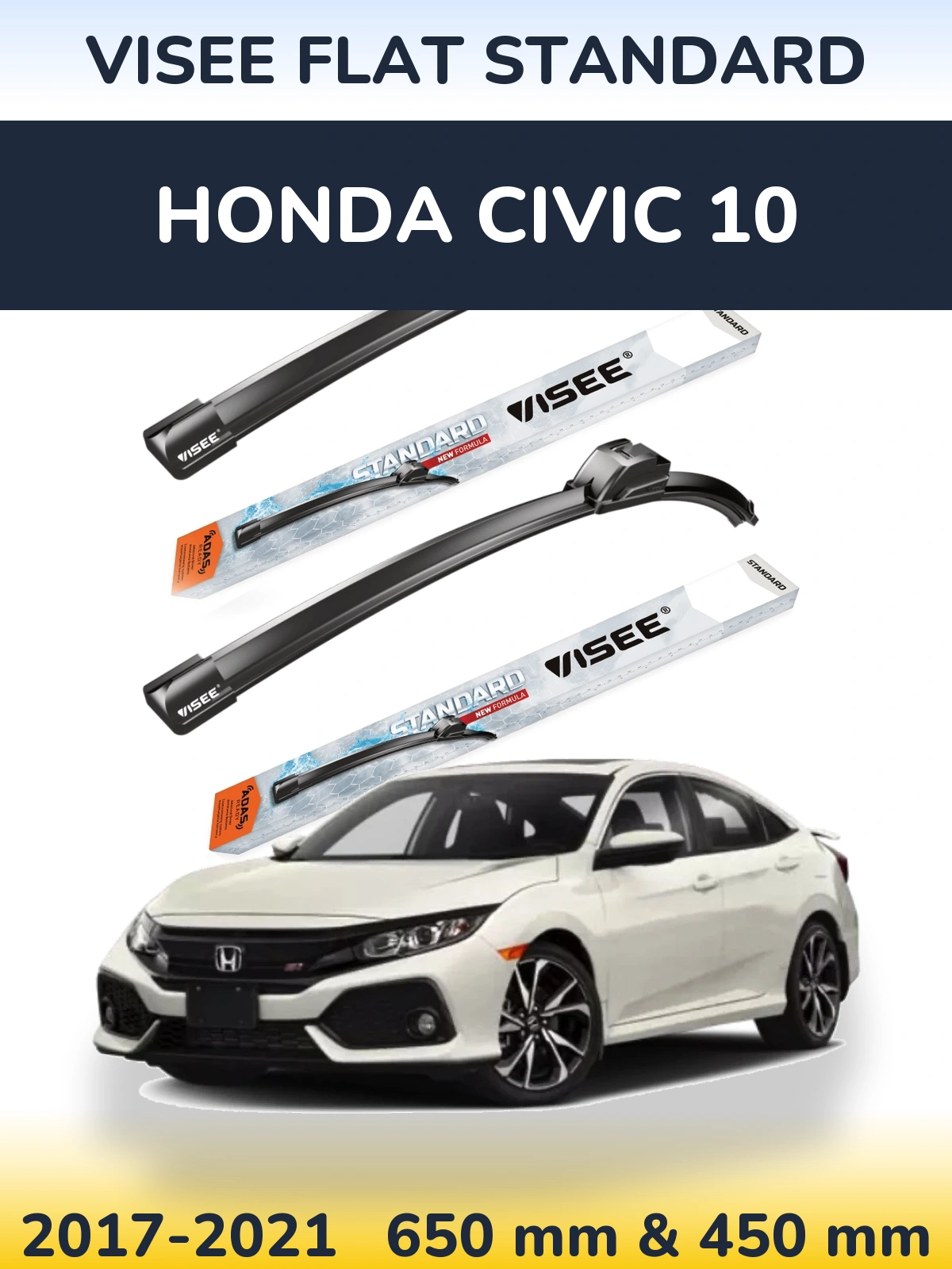 Komplet przednich wycieraczek VISEE FLAT STANDARD 650 & 450 mm do Honda Civic 10 2017-2021