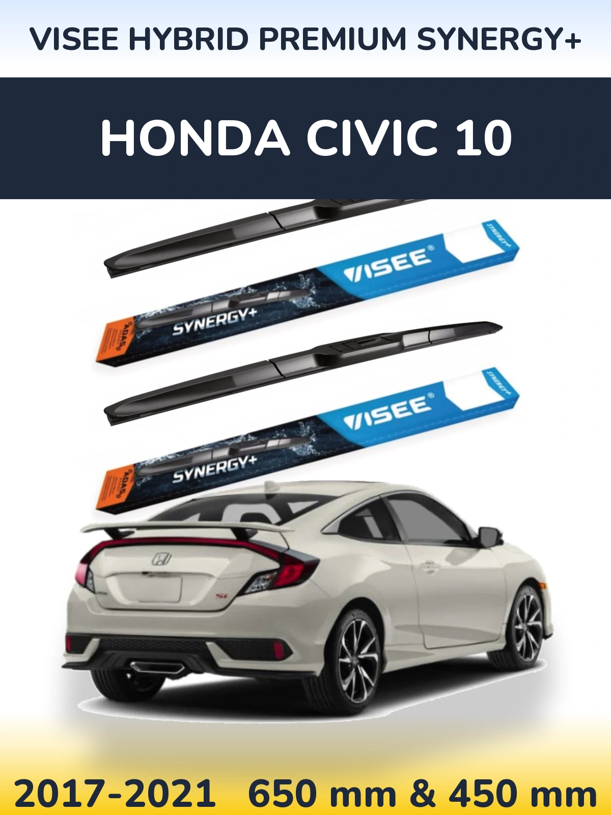 Front wiper blade set VISEE HYBRID PREMIUM SYNERGY+ 650 & 450 мм for Honda Civic 10 2017-2021