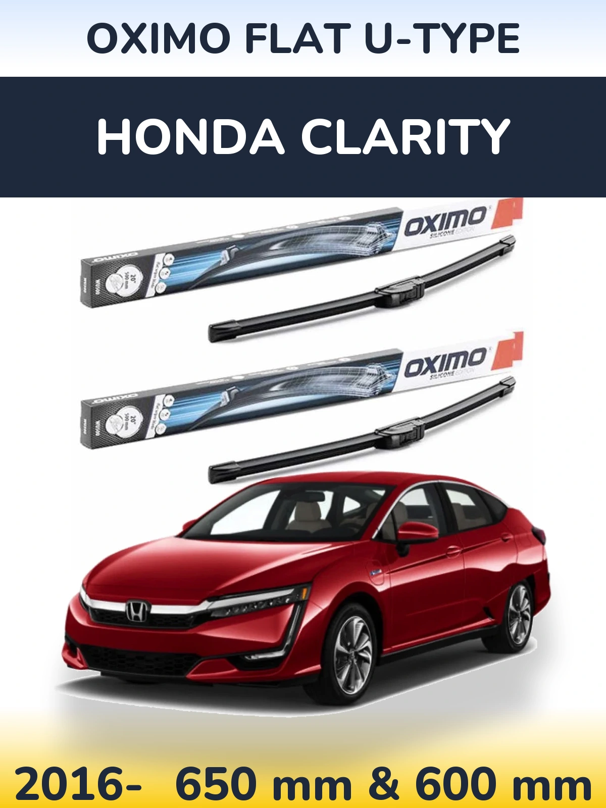 Front wiper blade set Oximo Flat U-type 650 & 600 mm for Honda Clarity 2016-2026