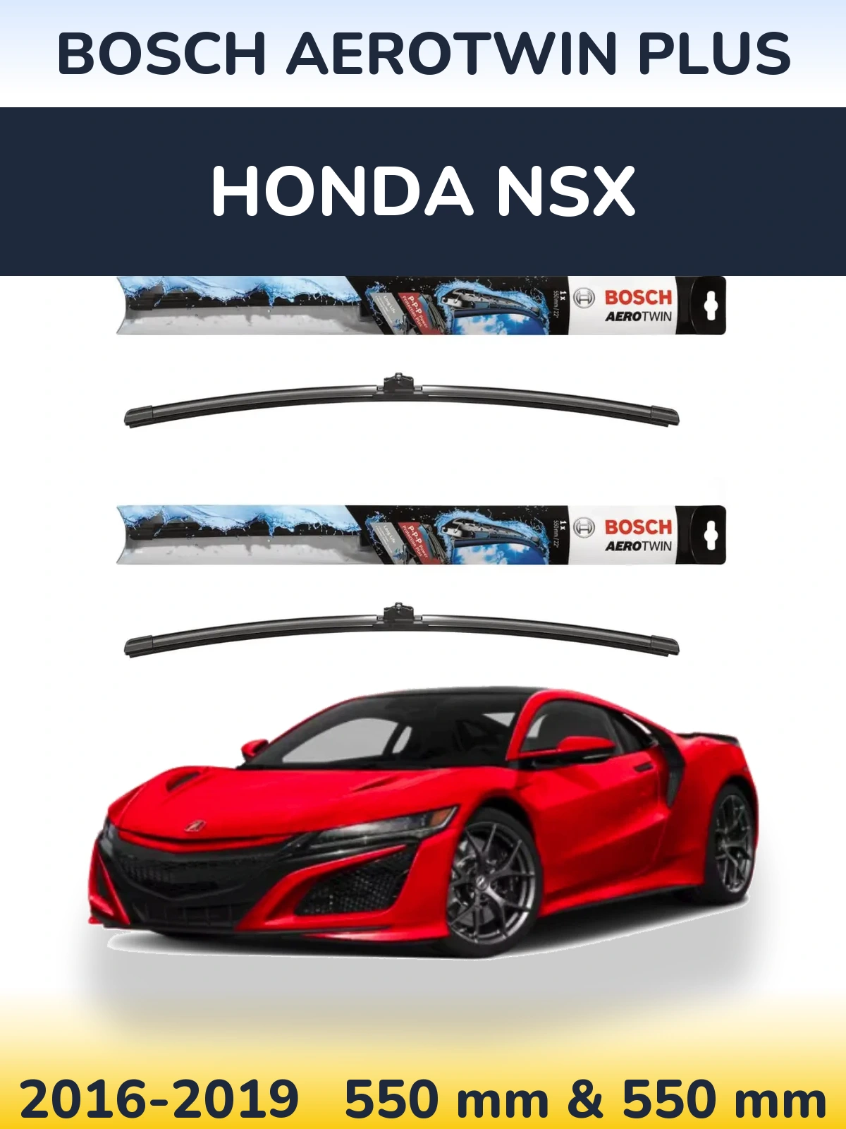 Front wiper blade set BOSCH AeroTwin Plus 550 & 550 мм for Honda NSX 2016-2019