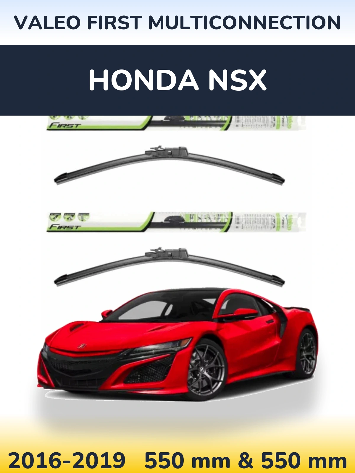 Front wiper blade set Valeo First MultiConnection 550 & 550 мм for Honda NSX 2016-2019