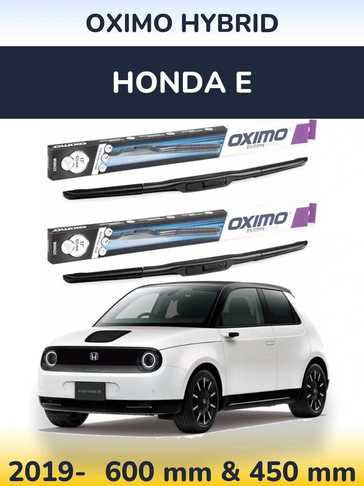 Front wiper blade set Oximo Hybrid 600 & 450 mm for Honda E 2019-2026