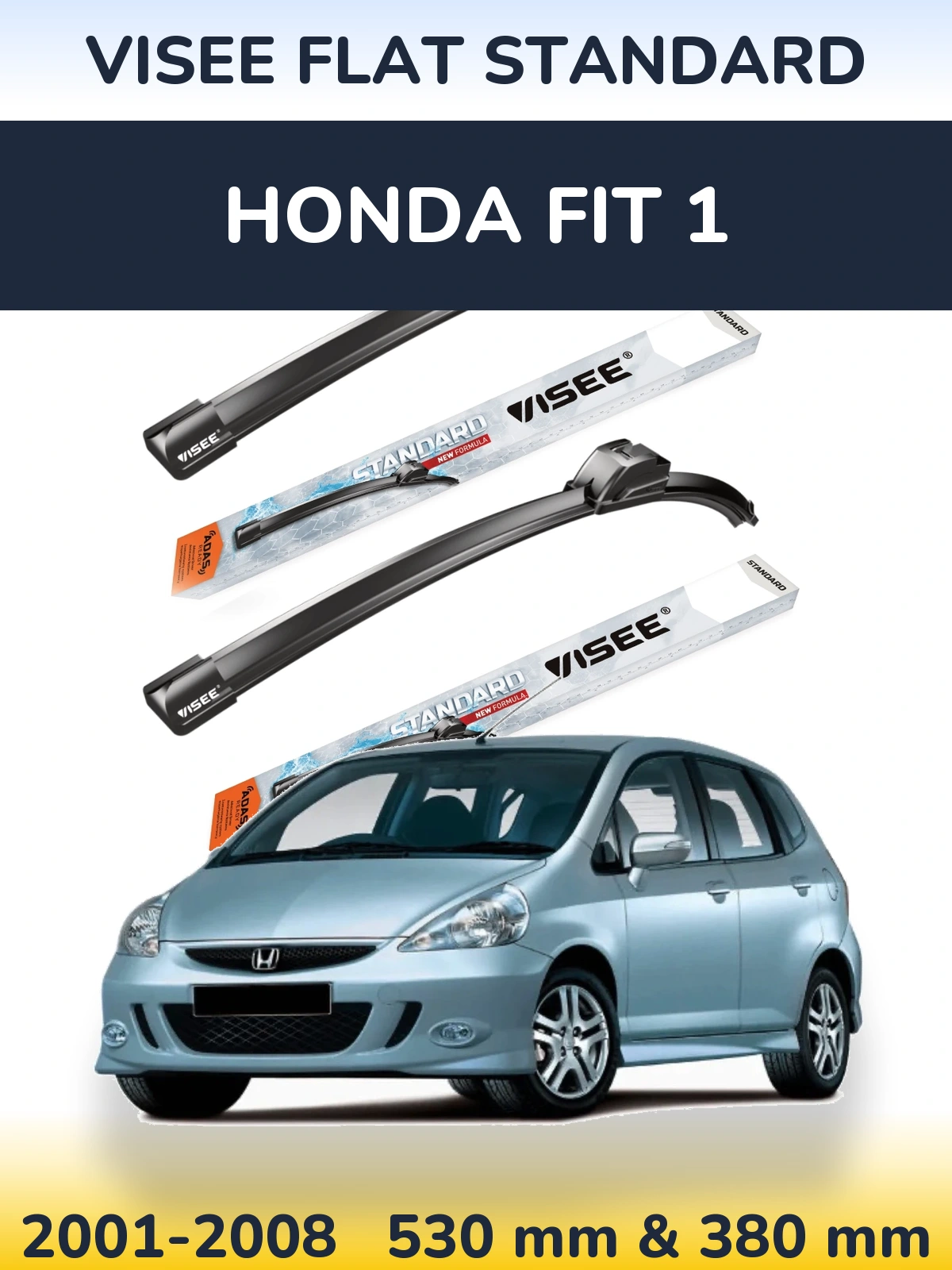 Komplet przednich wycieraczek VISEE FLAT STANDARD 530 & 380 mm do Honda Fit 1 2001-2008