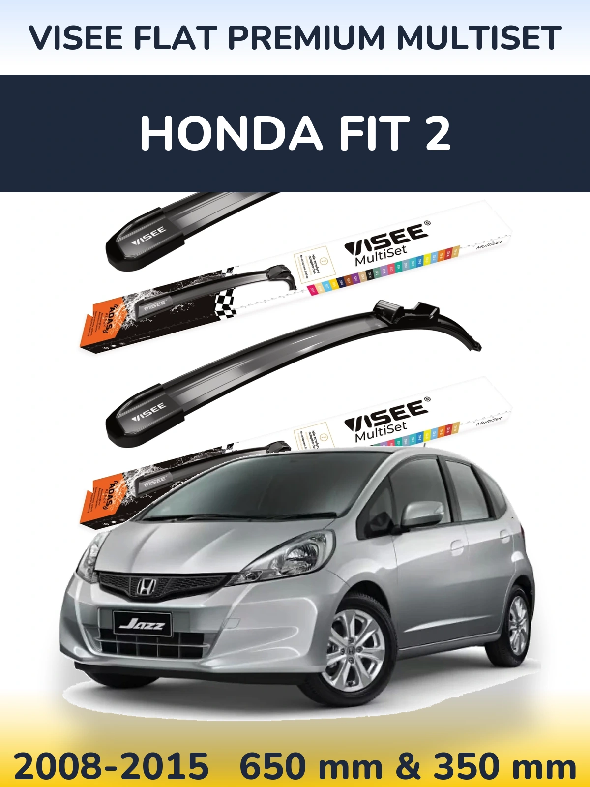 Front wiper blade set VISEE FLAT PREMIUM MultiSet 650 & 350 mm for Honda Fit 2 2008-2015