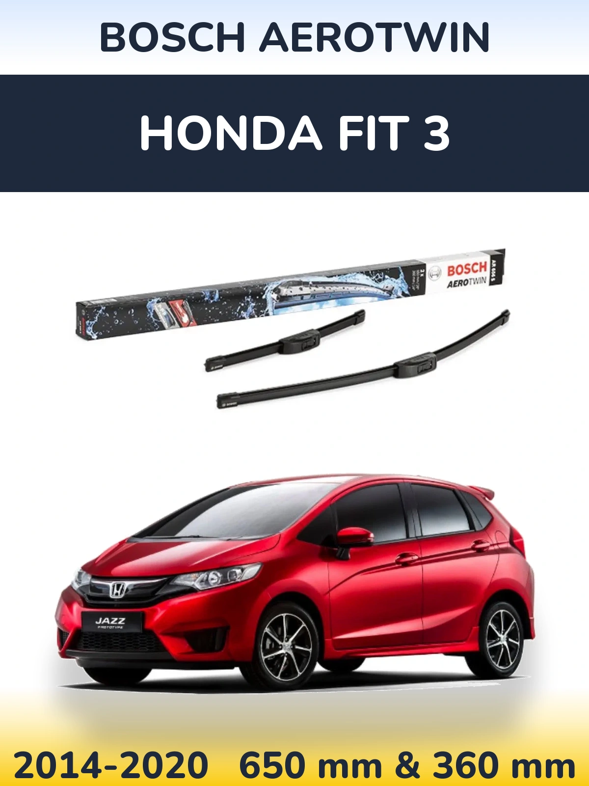Front wiper blade set BOSCH AeroTwin 650 & 360 mm for Honda Fit 3 2014-2020