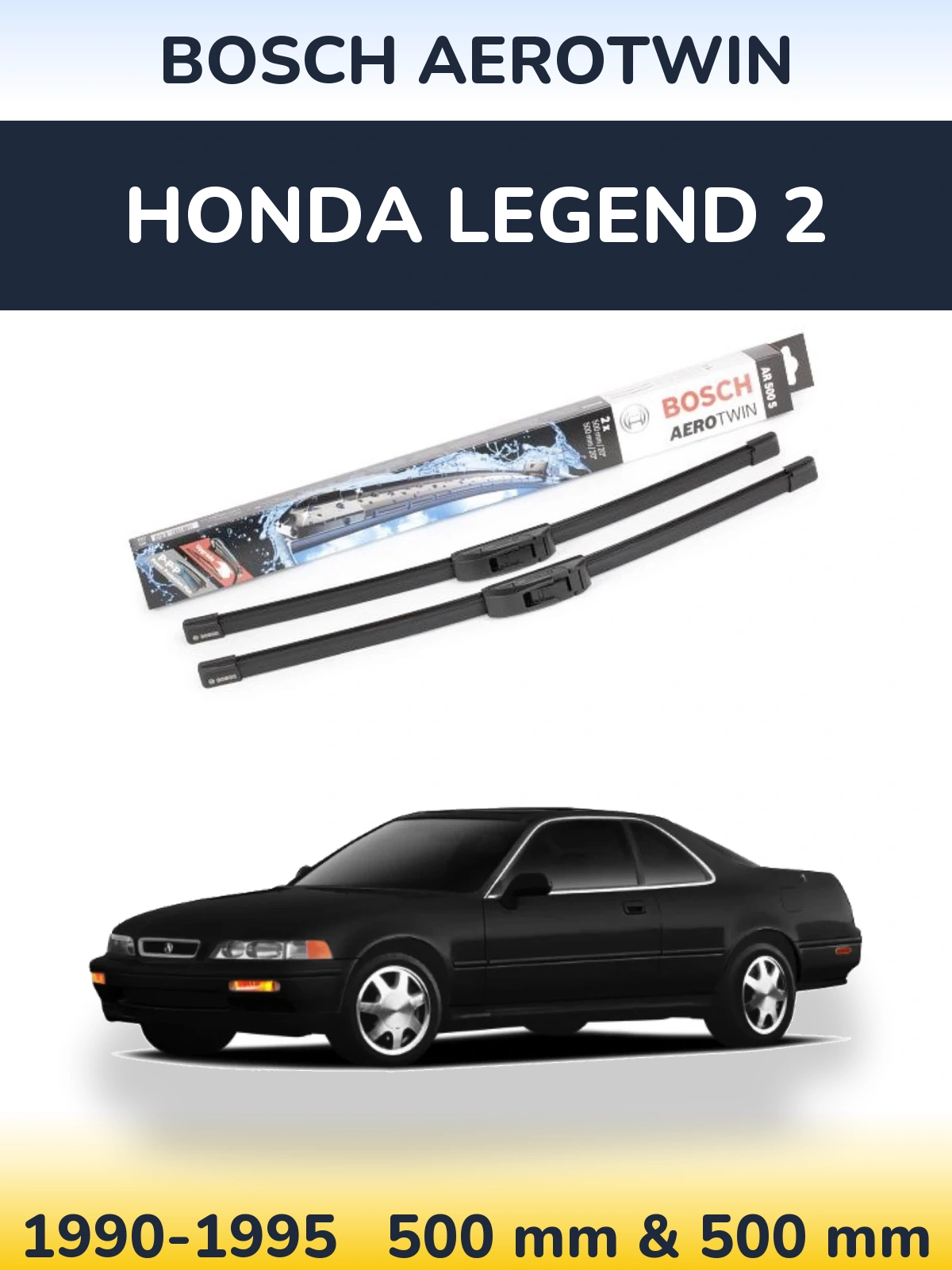 Комплект передних дворников BOSCH AeroTwin 500 & 500 мм для Honda Legend 2 1990-1995