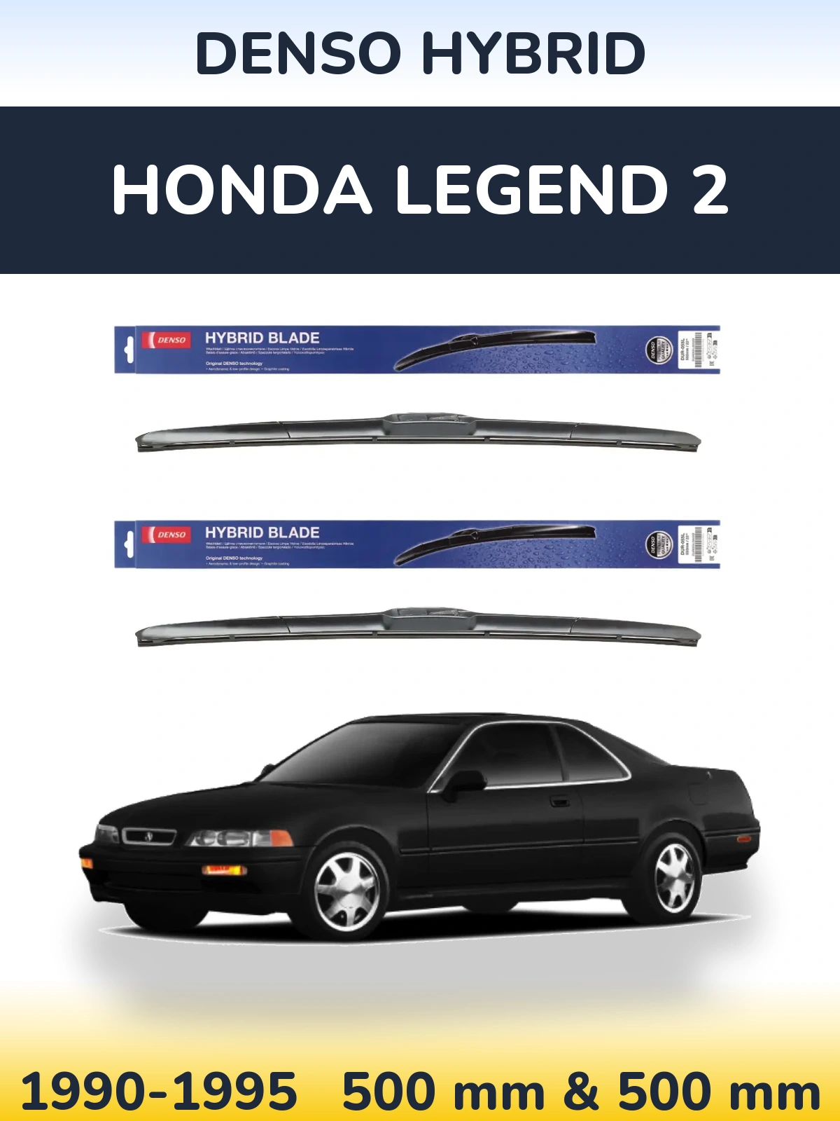 Комплект передніх щіток Denso Hybrid 500 & 500 мм для Honda Legend 2 1990-1995