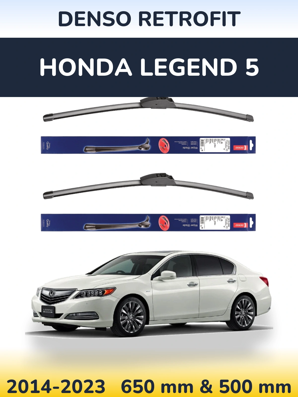 Front wiper blade set Denso Retrofit 650 & 500 мм for Honda Legend 5 2014-2023