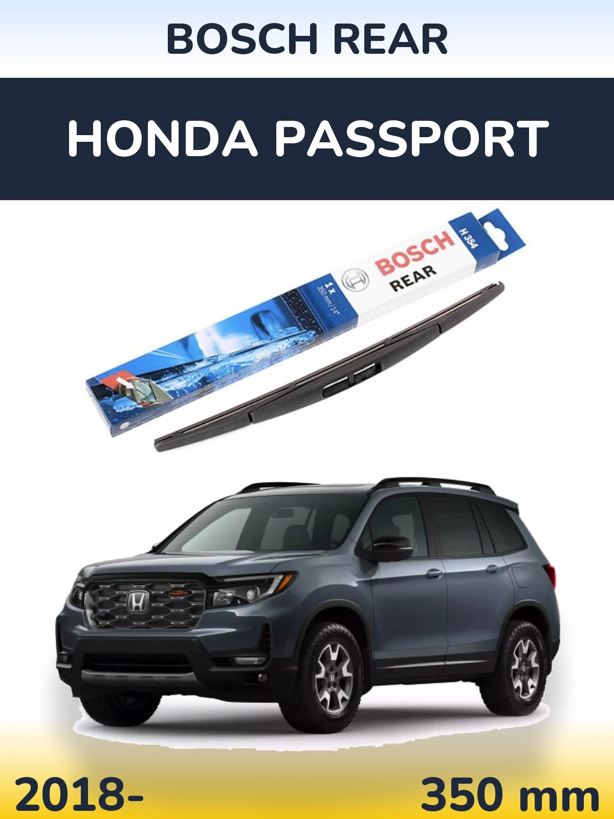 Rear wiper blade BOSCH Rear 350 мм for Honda Passport 2018-2026