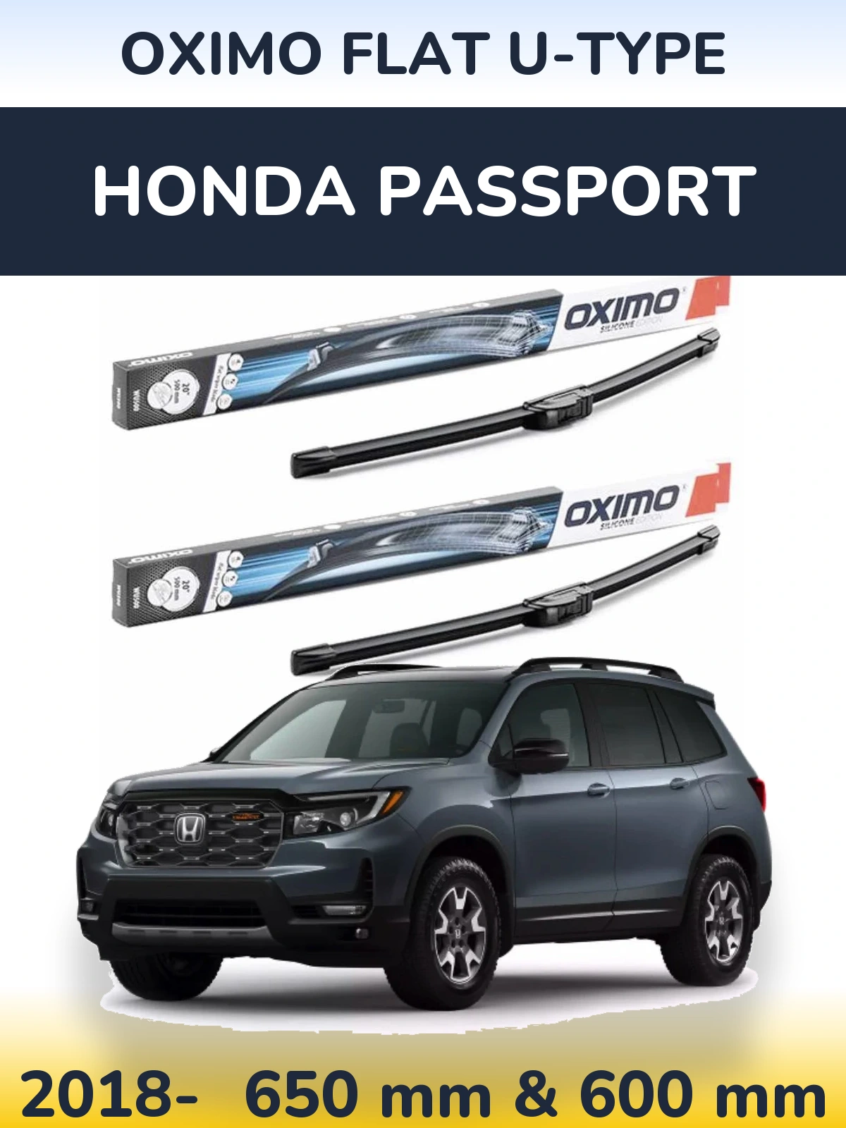 Front wiper blade set Oximo Flat U-type 650 & 600 мм for Honda Passport 2018-2026