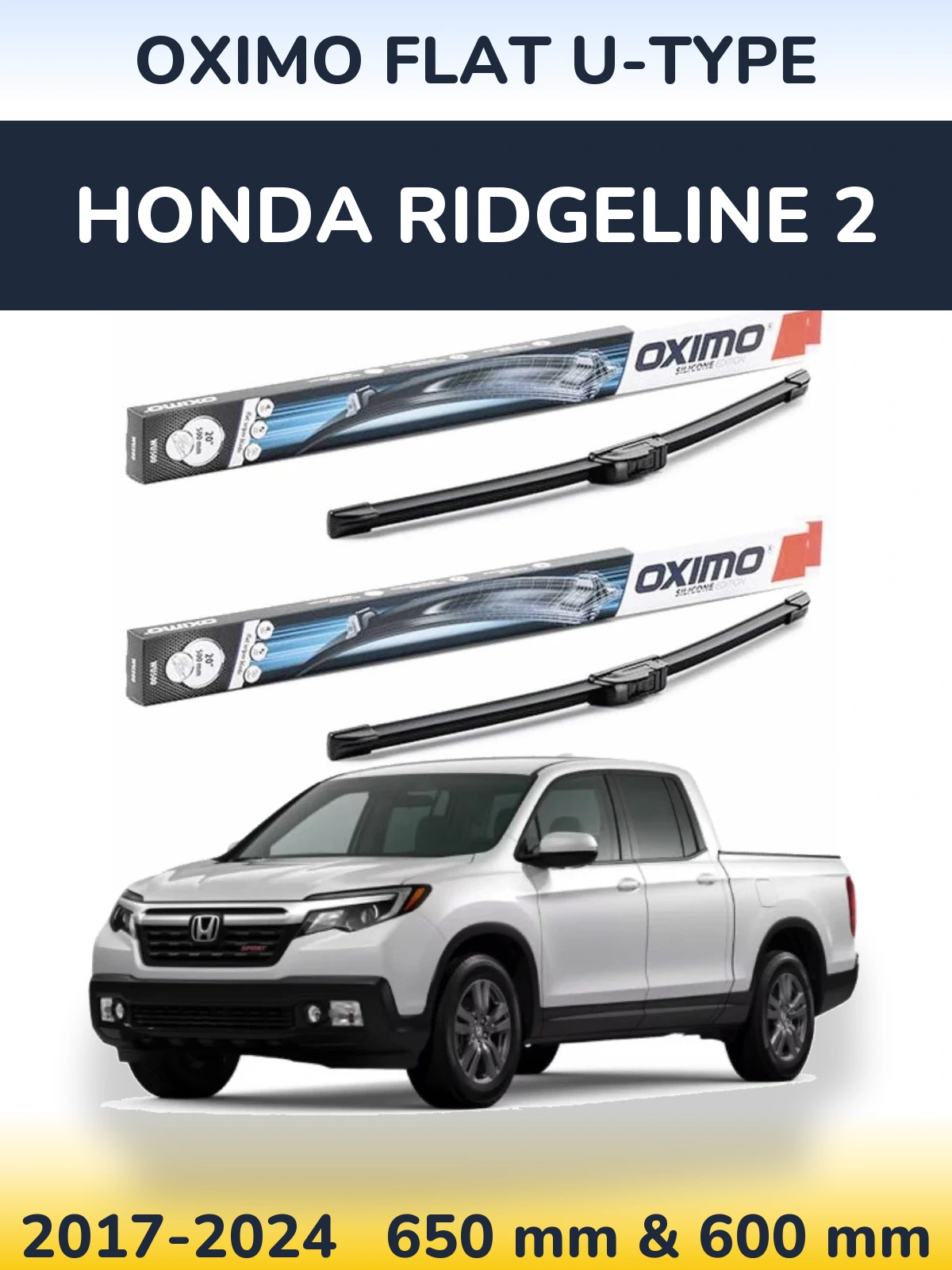Комплект передних дворников Oximo Flat U-type 650 & 600 мм для Honda Ridgeline 2 2017-2024