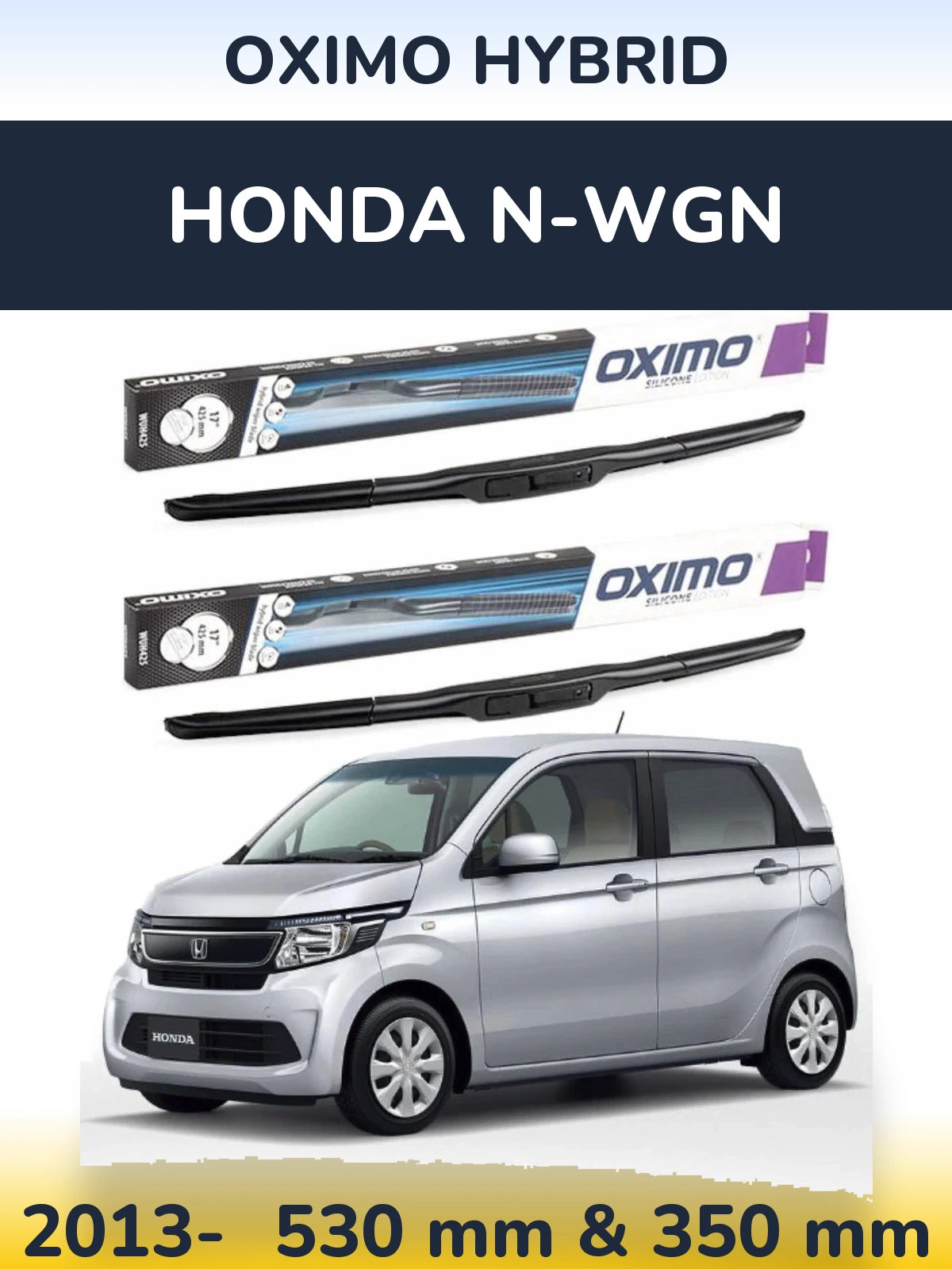 Front wiper blade set Oximo Hybrid 530 & 350 mm for Honda N-wgn 2013-2026