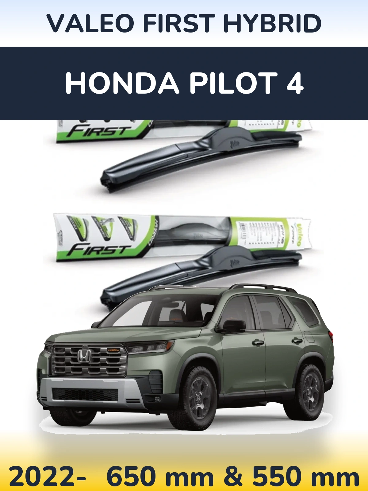 Komplet przednich wycieraczek Valeo First Hybrid 650 & 550 mm do Honda Pilot 4 2022-2026