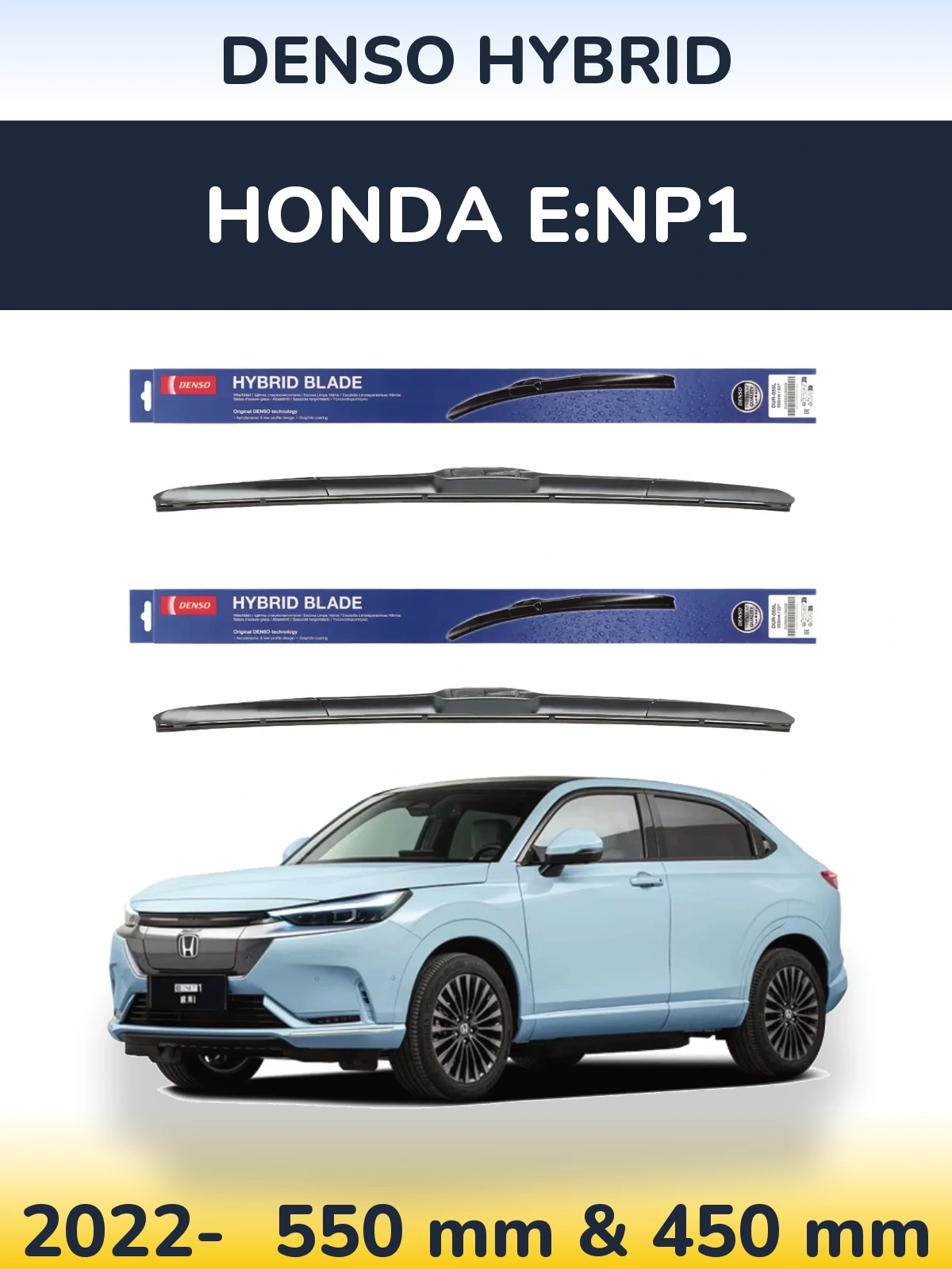 Front wiper blade set Denso Hybrid 550 & 450 мм for Honda e:NP1 2022-2026