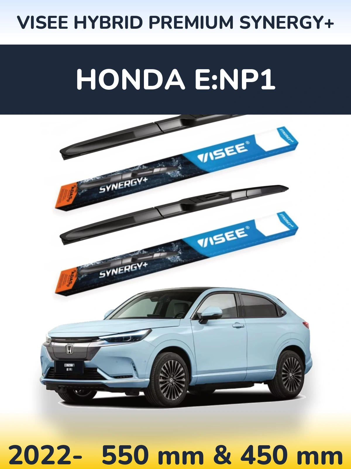 Front wiper blade set VISEE HYBRID PREMIUM SYNERGY+ 550 & 450 мм for Honda e:NP1 2022-2026