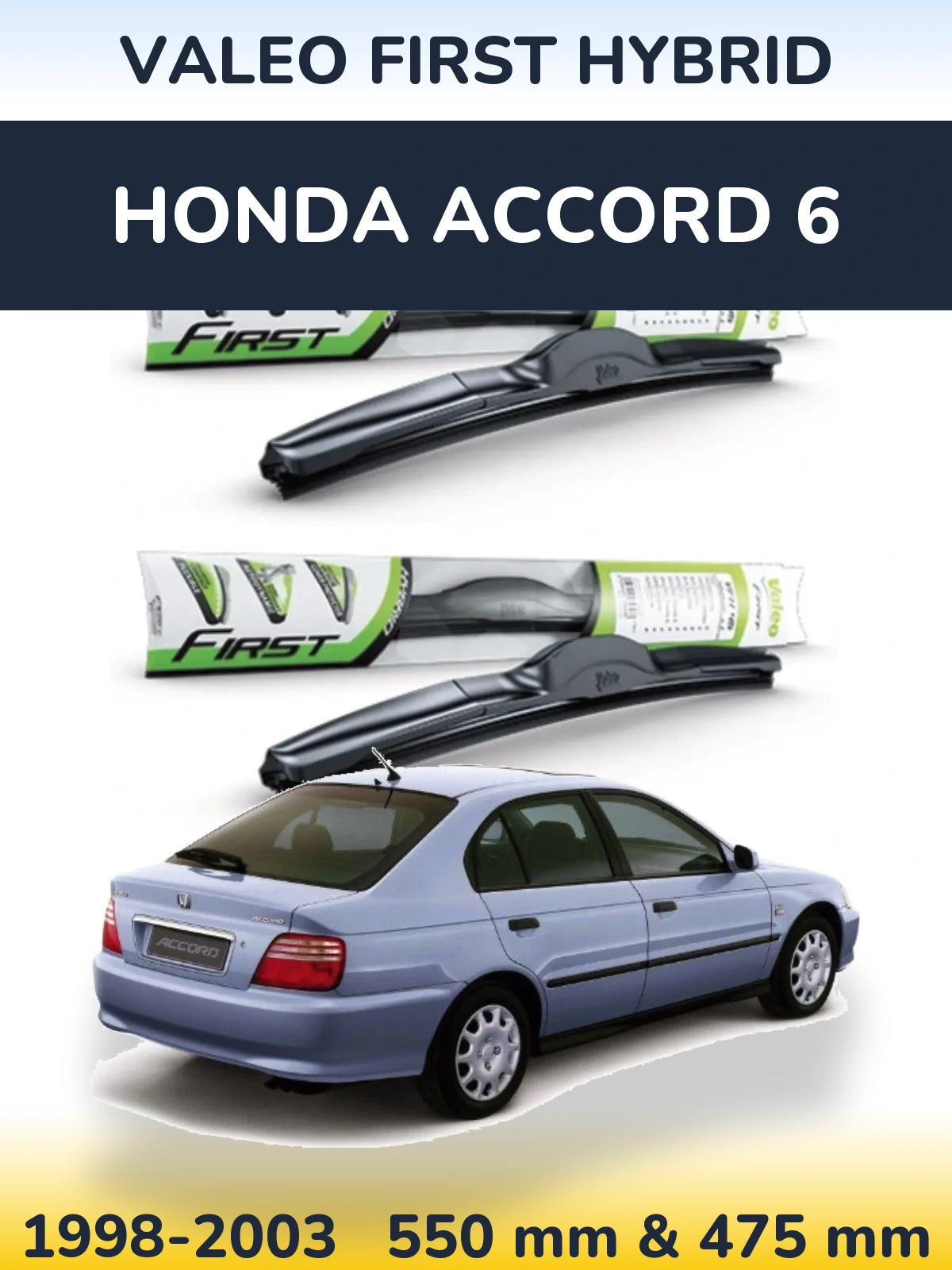 Komplet przednich wycieraczek Valeo First Hybrid 550 & 475 mm do Honda Accord 6 1998-2003