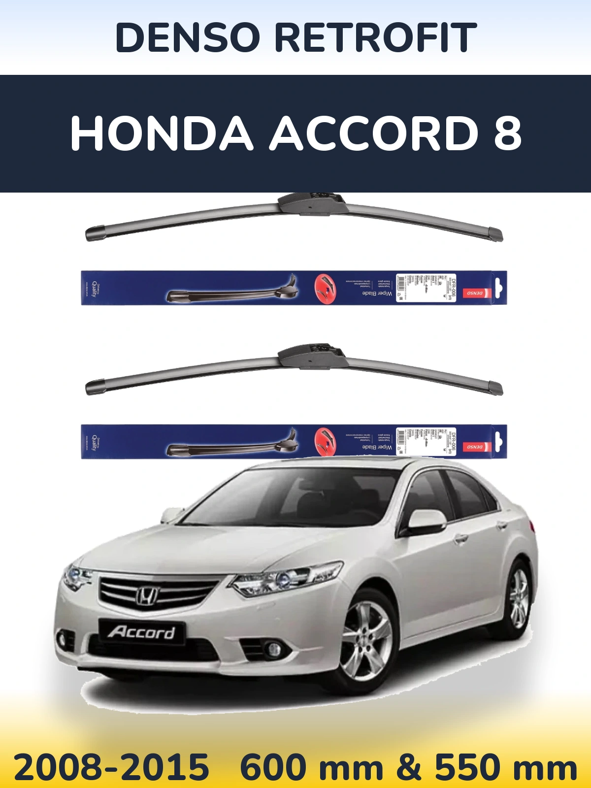 Komplet przednich wycieraczek Denso Retrofit 600 & 550 mm do Honda Accord 8 2008-2015