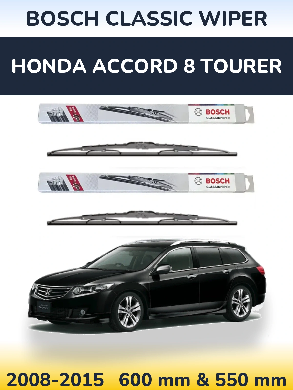 Комплект передних дворников BOSCH Classic Wiper 600 & 550 мм для Honda Accord 8 Tourer 2008-2015