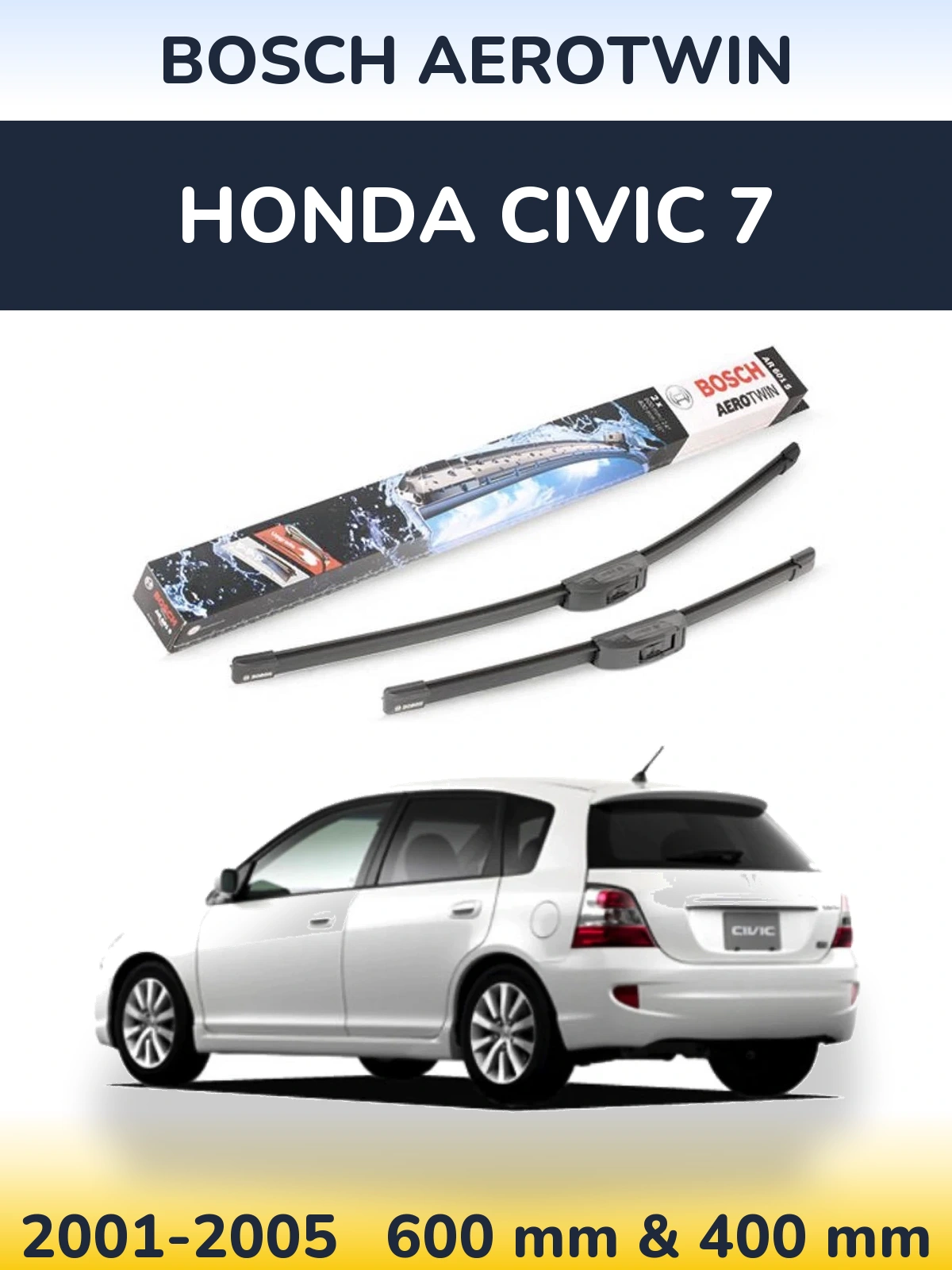Комплект передніх щіток BOSCH AeroTwin 600 & 400 мм для Honda Civic 7 2001-2005