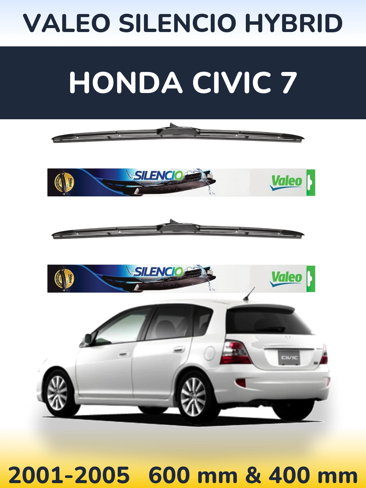 Комплект передніх щіток Valeo Silencio Hybrid 600 & 400 мм для Honda Civic 7 2001-2005