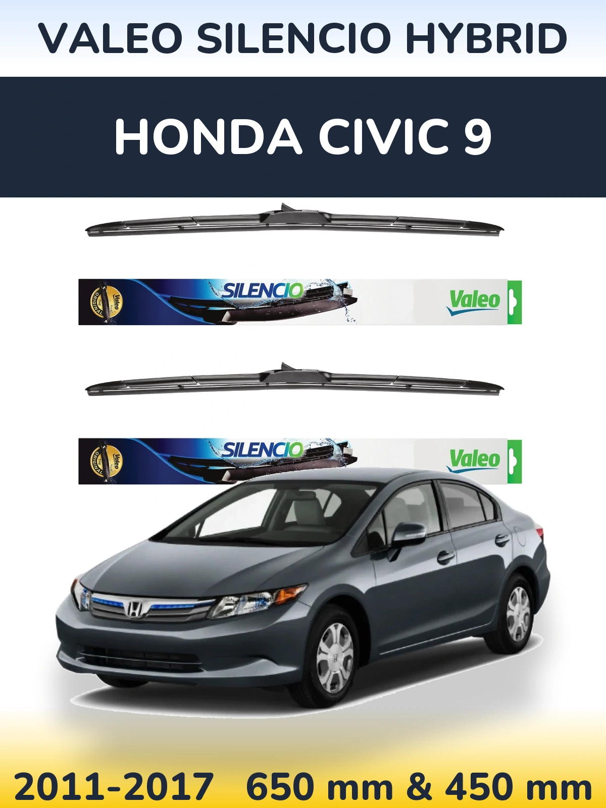 Front wiper blade set Valeo Silencio Hybrid 650 & 450 мм for Honda Civic 9 2011-2017