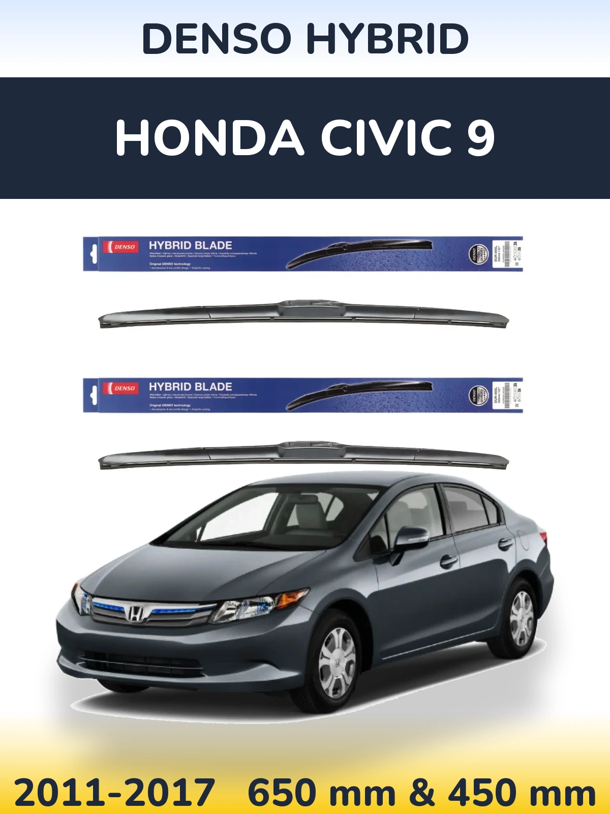 Front wiper blade set Denso Hybrid 650 & 450 мм for Honda Civic 9 2011-2017