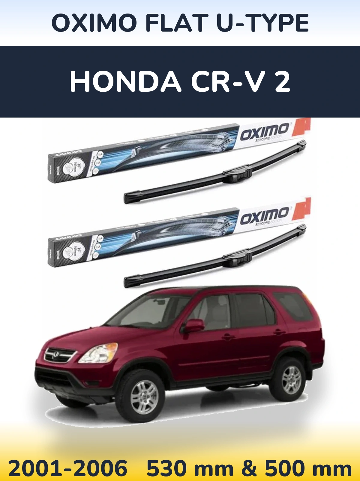 Komplet przednich wycieraczek Oximo Flat U-type 530 & 500 mm do Honda CR-V 2 2001-2006