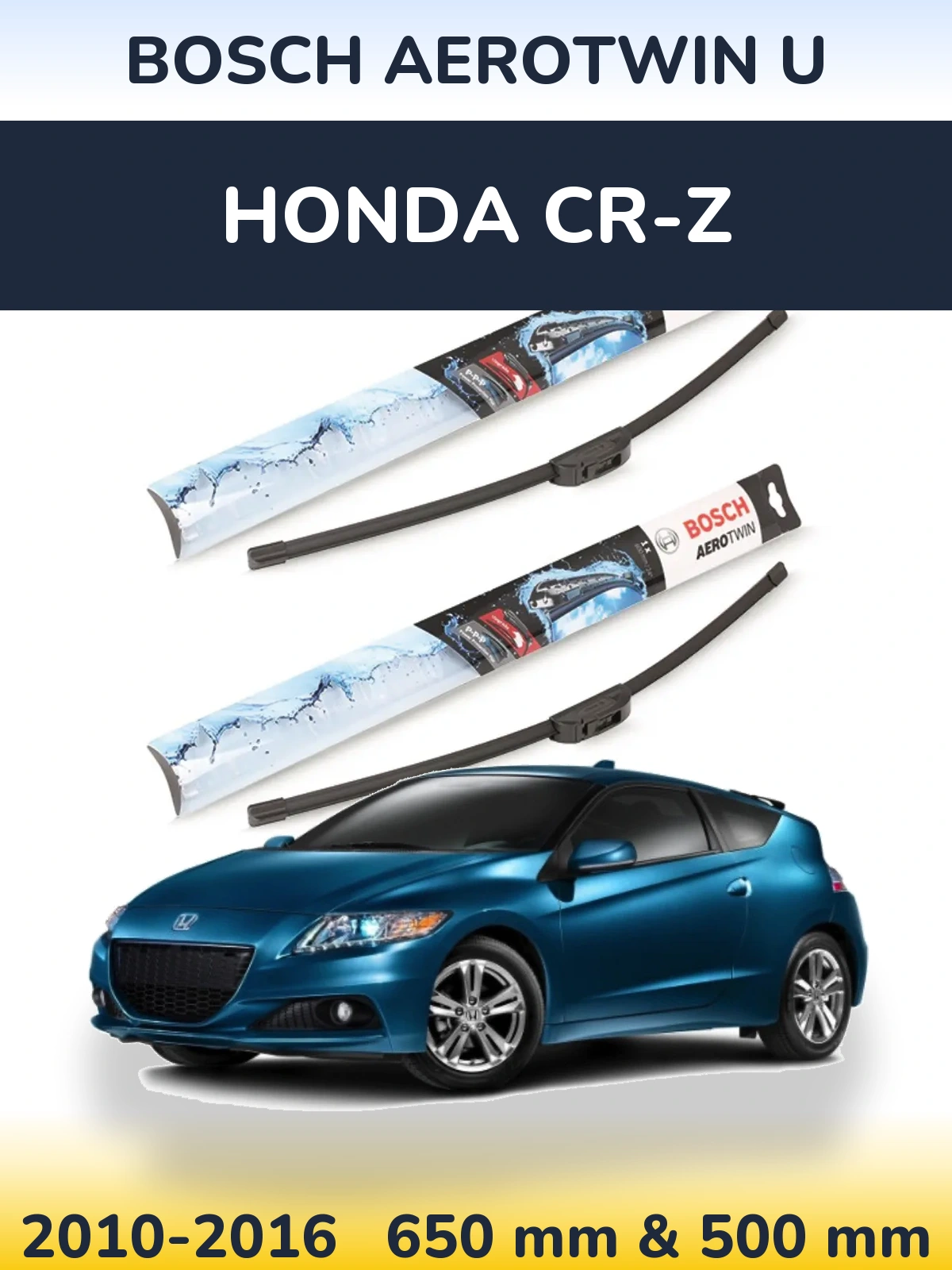 Комплект передніх щіток BOSCH AeroTwin U 650 & 500 мм для Honda CR-Z 2010-2016