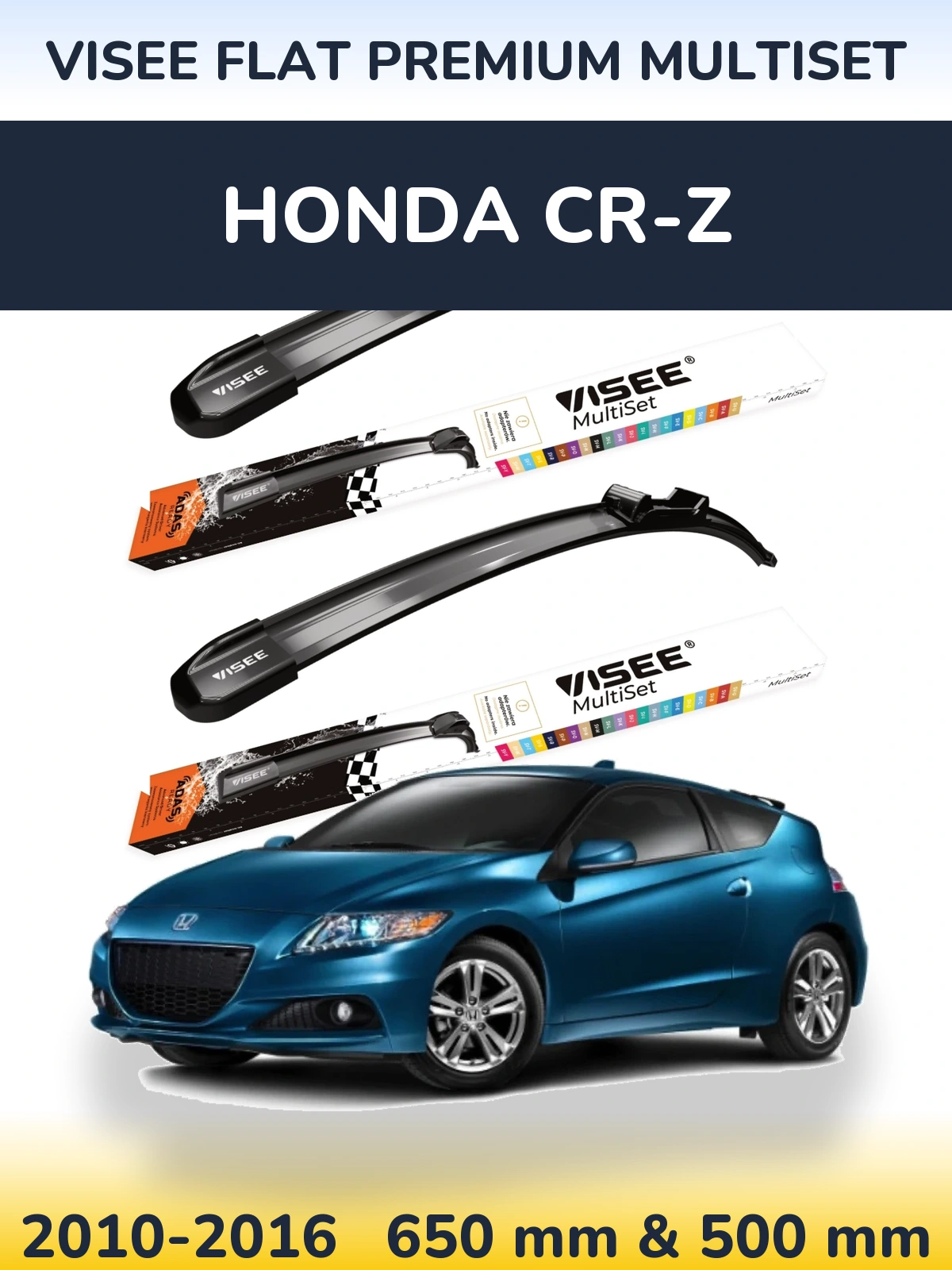 Комплект передніх щіток VISEE FLAT PREMIUM MultiSet 650 & 500 мм для Honda CR-Z 2010-2016