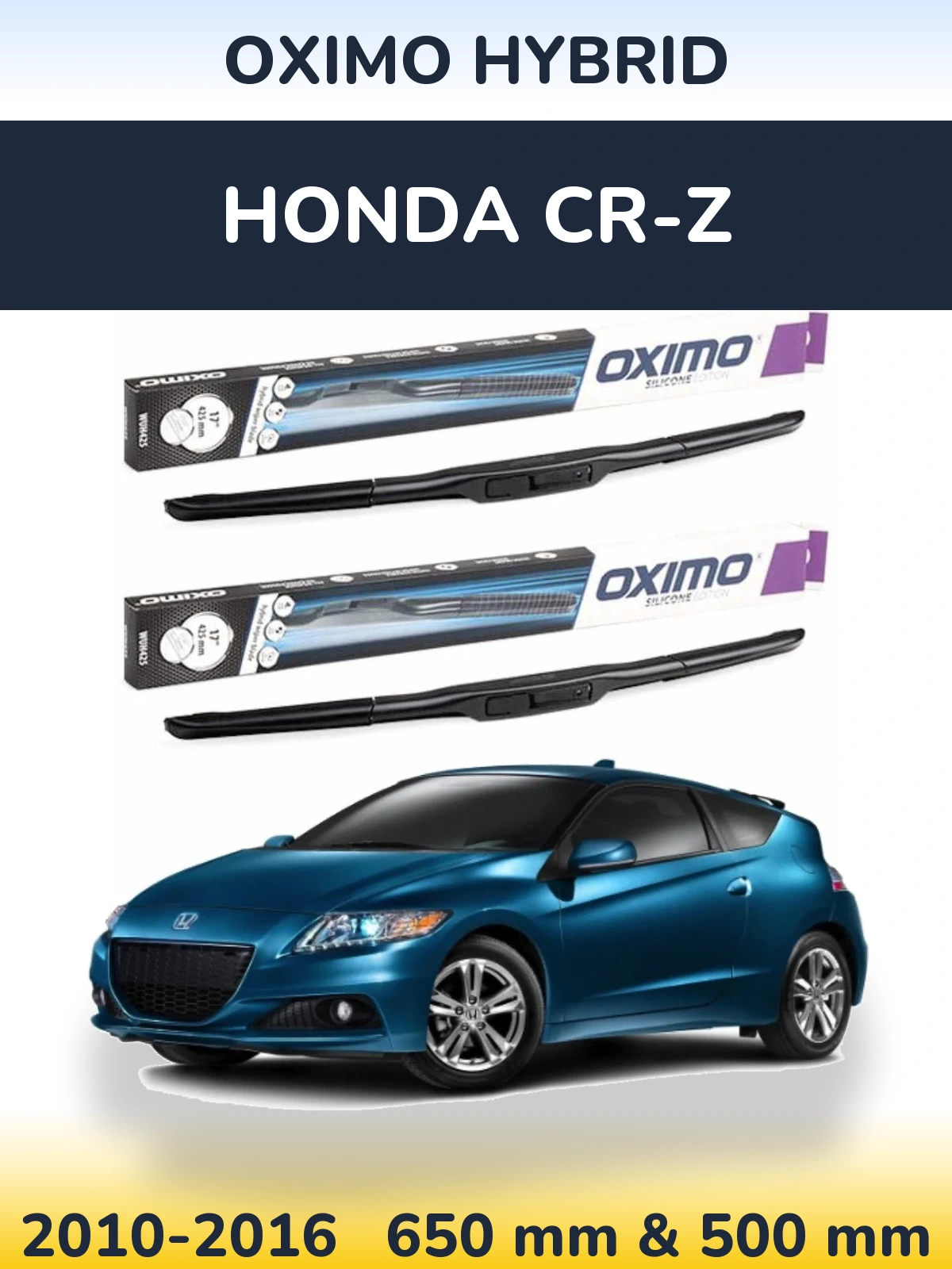 Комплект передних дворников Oximo Hybrid 650 & 500 мм для Honda CR-Z 2010-2016