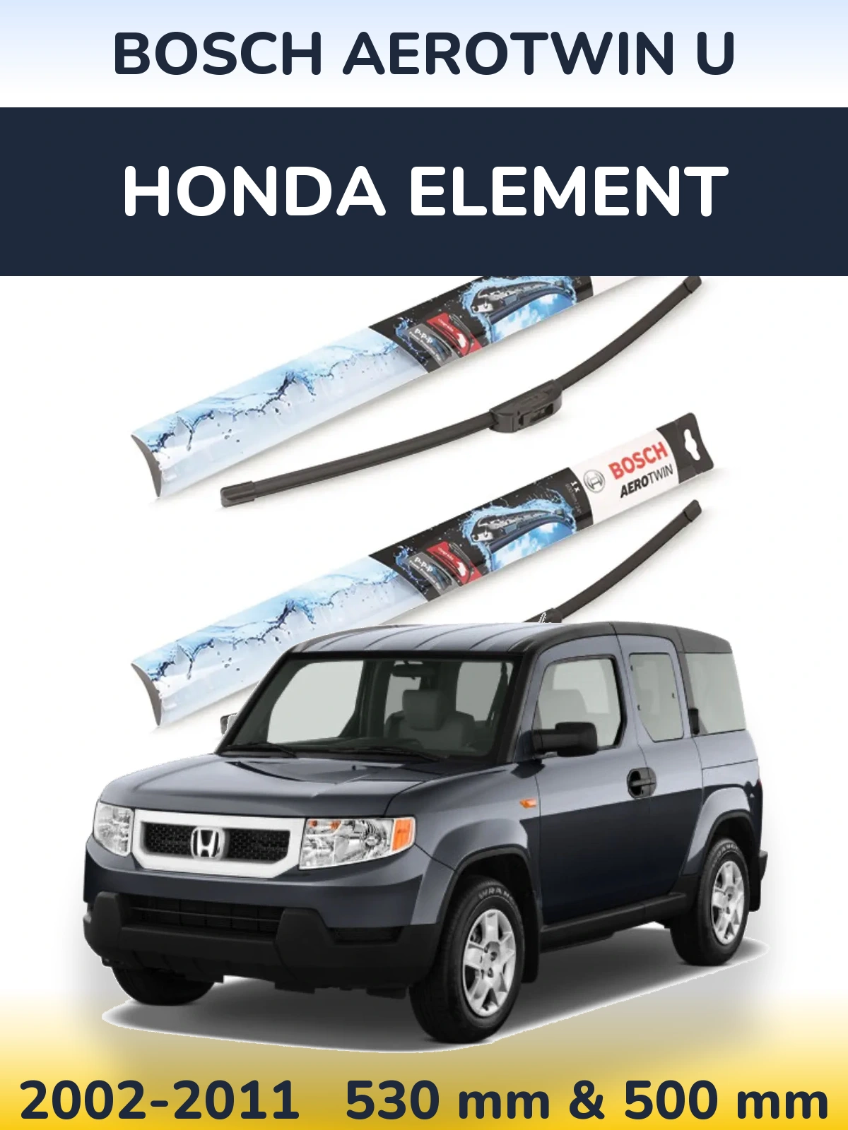 Комплект передних дворников BOSCH AeroTwin U 530 & 500 мм для Honda Element 2002-2011