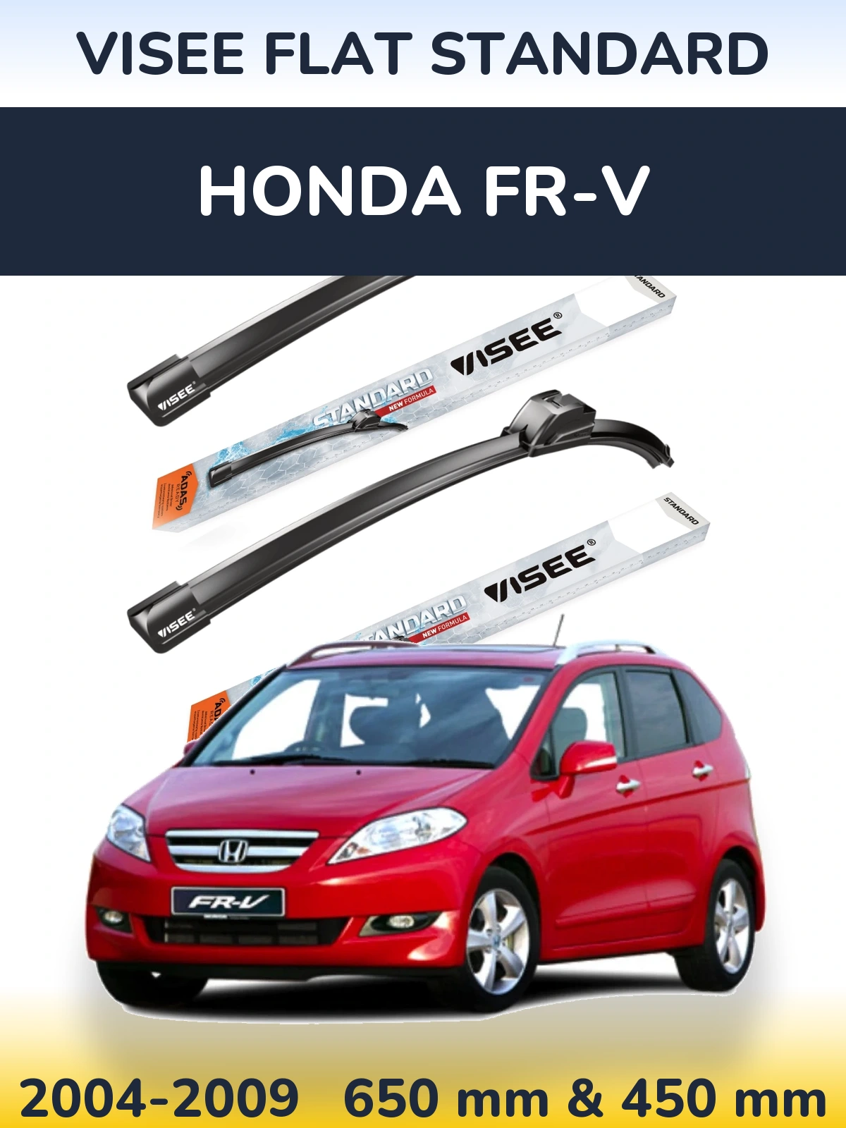 Front wiper blade set VISEE FLAT STANDARD 650 & 450 мм for Honda FR-V 2004-2009