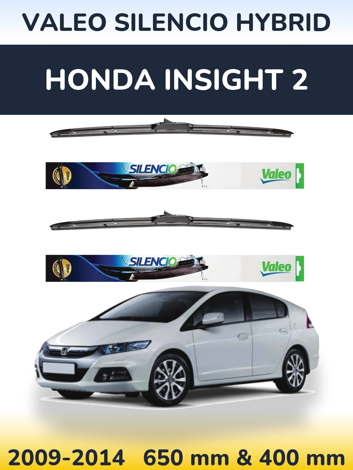 Komplet przednich wycieraczek Valeo Silencio Hybrid 650 & 400 mm do Honda Insight 2 2009-2014