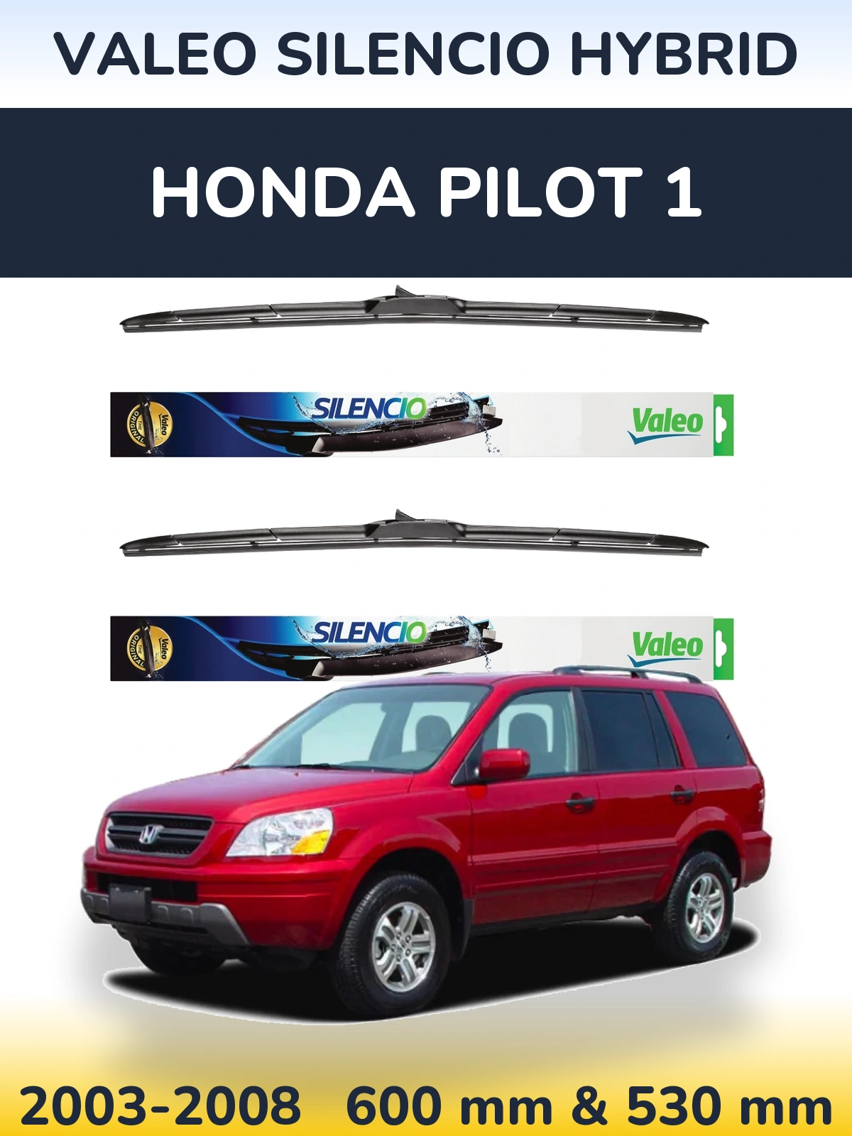 Комплект передних дворников Valeo Silencio Hybrid 600 & 530 мм для Honda Pilot 1 2003-2008