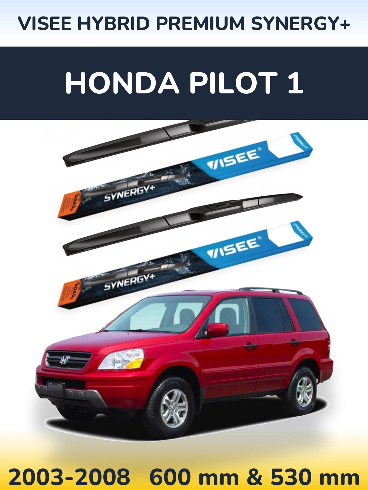 Комплект передних дворников VISEE HYBRID PREMIUM SYNERGY+ 600 & 530 мм для Honda Pilot 1 2003-2008