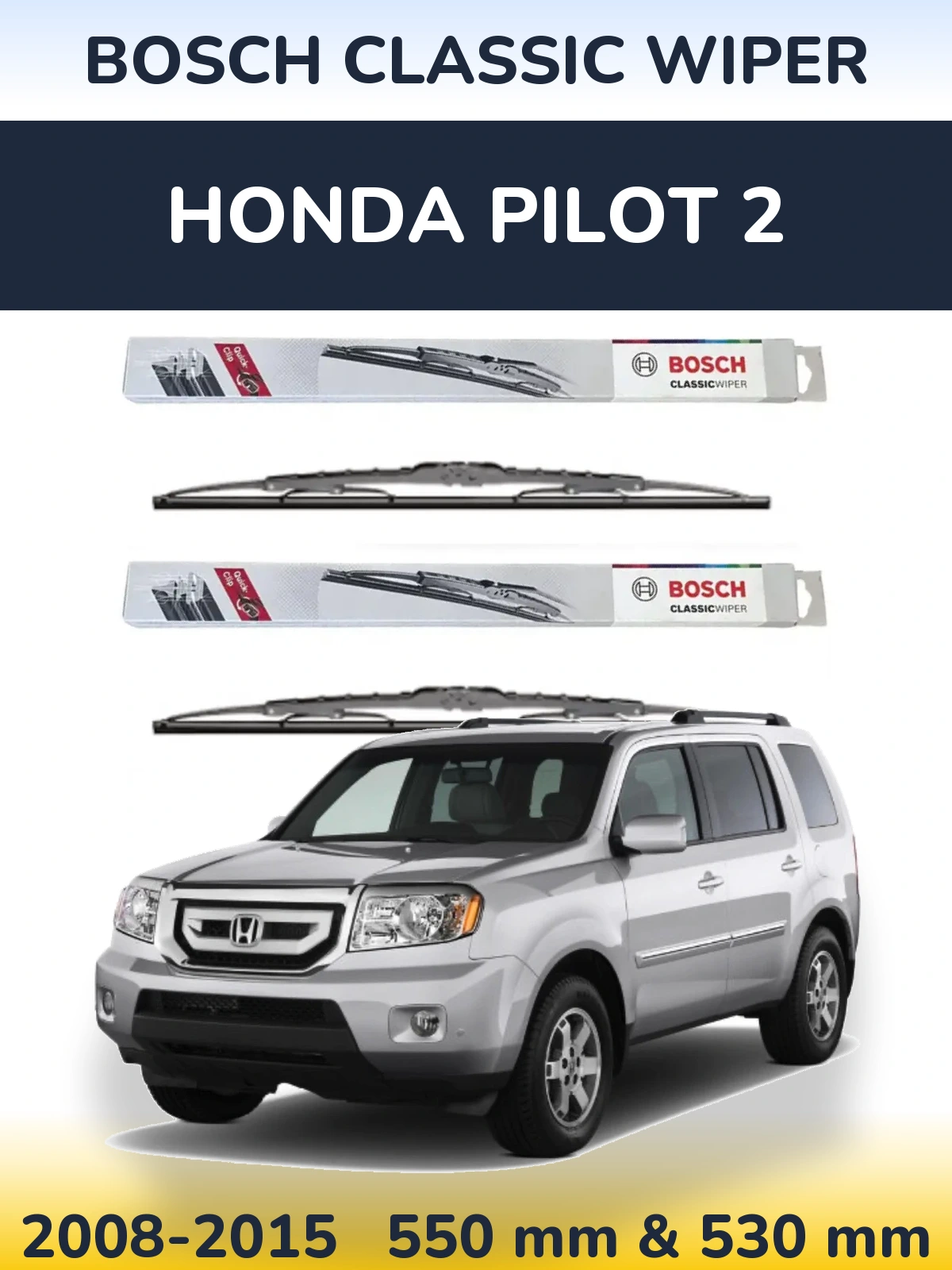 Комплект передних дворников BOSCH Classic Wiper 550 & 530 мм для Honda Pilot 2 2008-2015