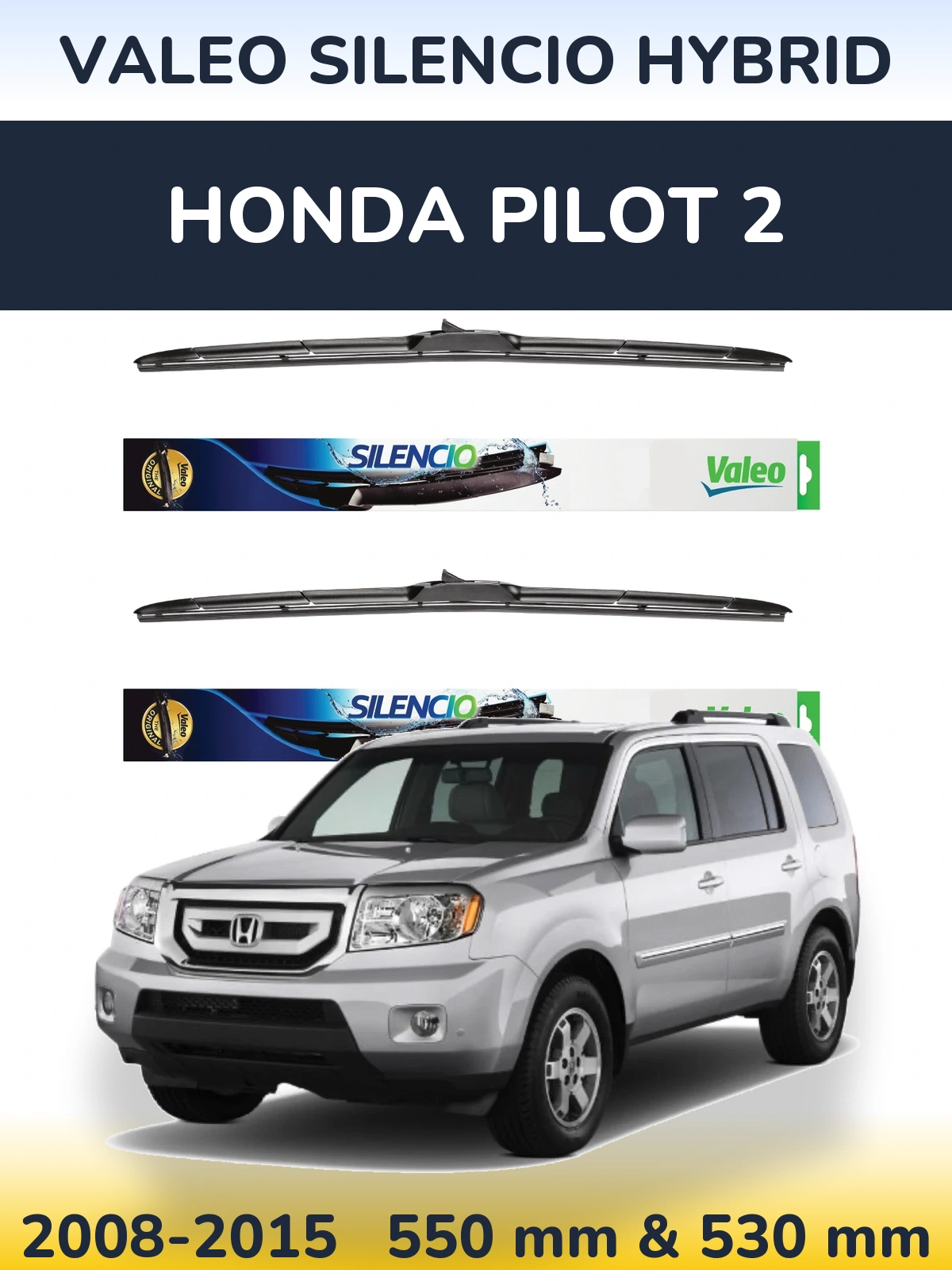 Комплект передних дворников Valeo Silencio Hybrid 550 & 530 мм для Honda Pilot 2 2008-2015