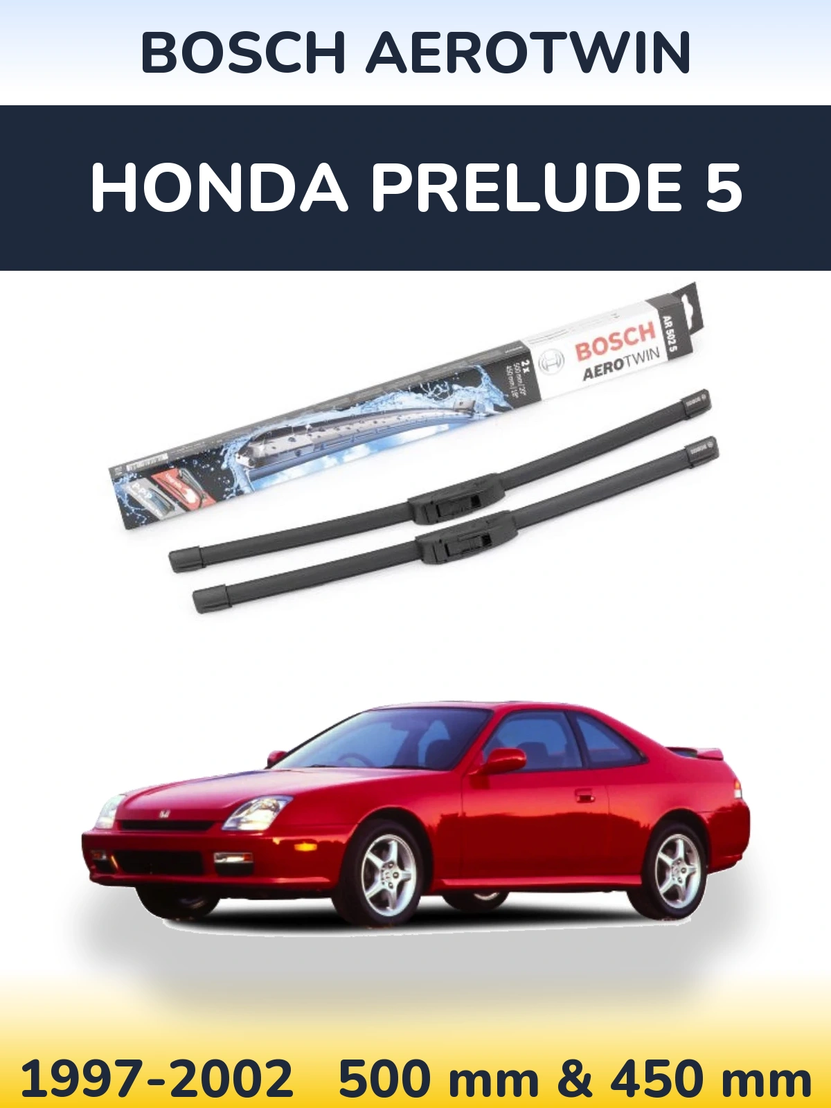 Front wiper blade set BOSCH AeroTwin 500 & 450 mm for Honda Prelude 5 1997-2002