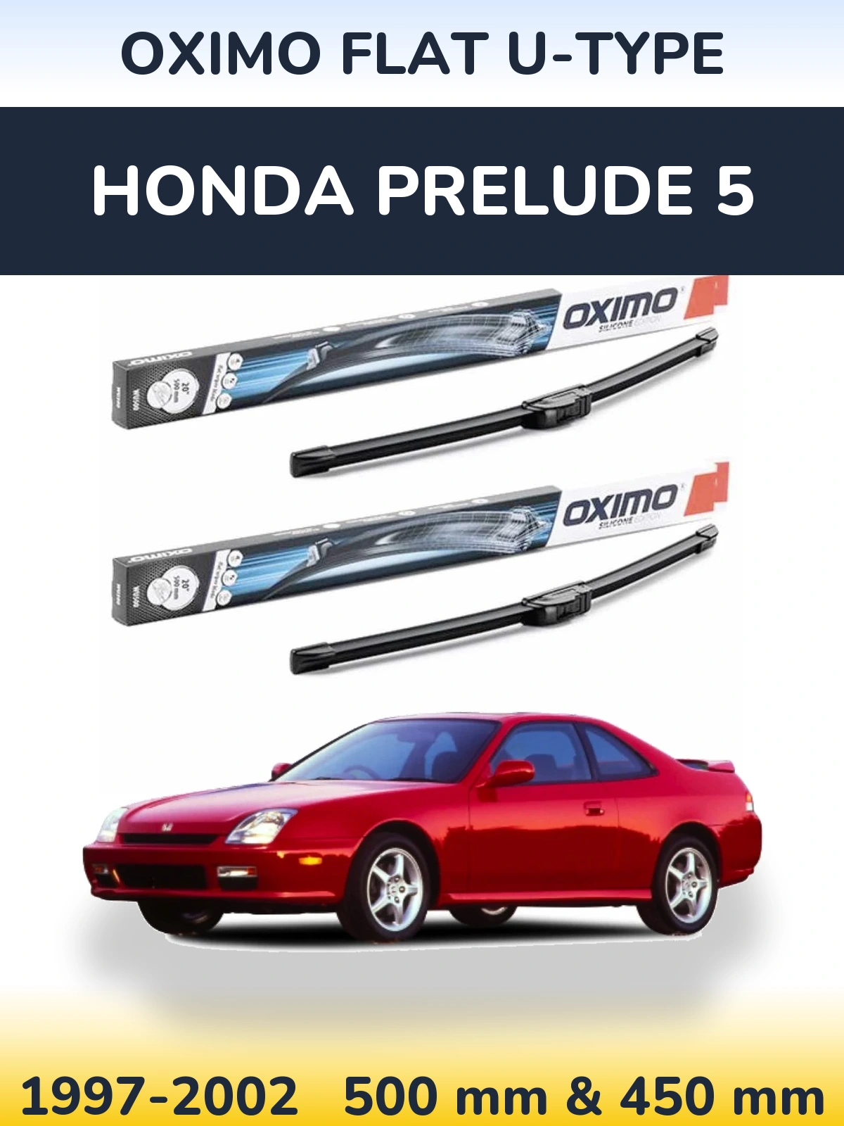 Комплект передніх щіток Oximo Flat U-type 500 & 450 мм для Honda Prelude 5 1997-2002