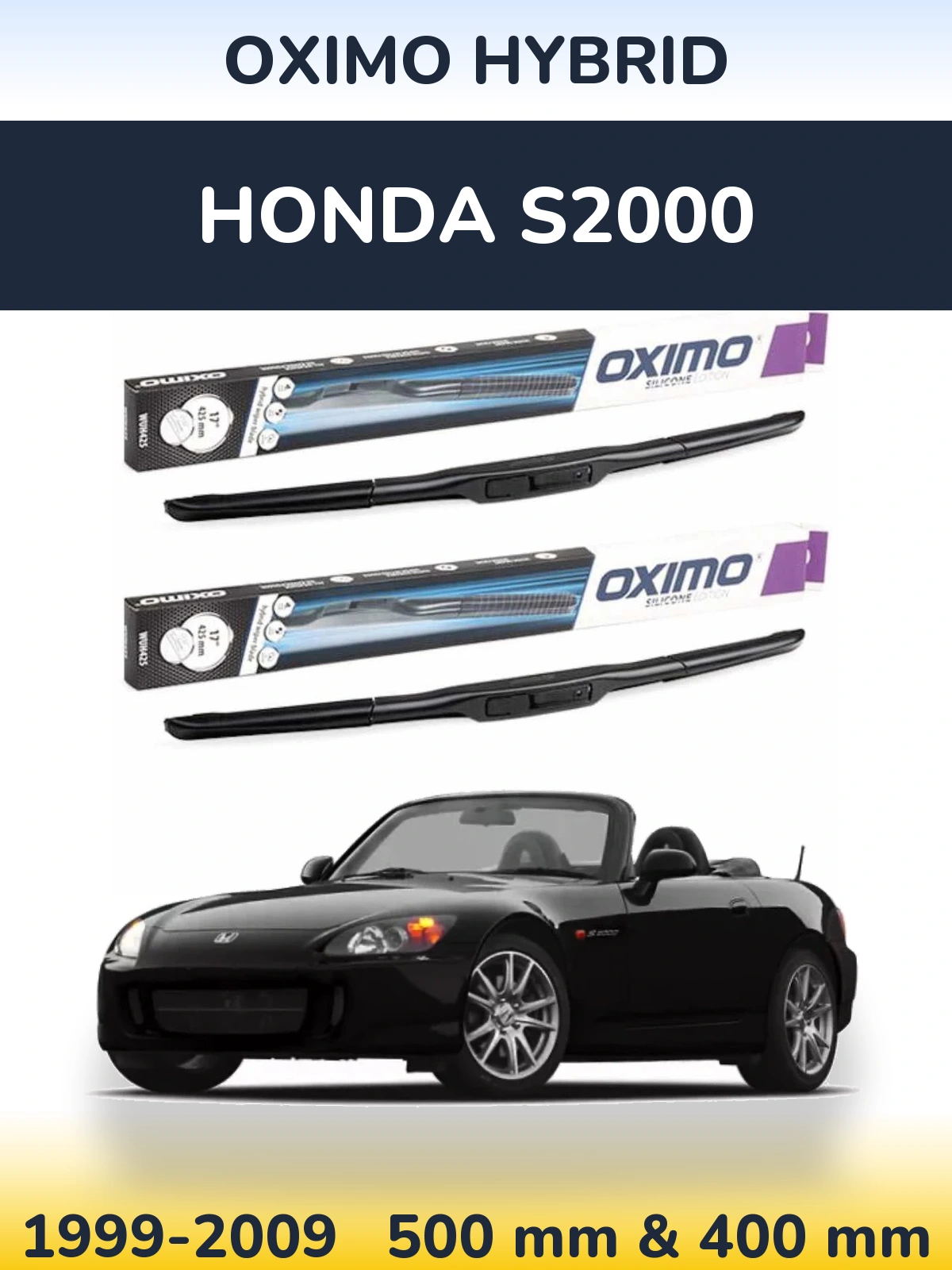 Front wiper blade set Oximo Hybrid 500 & 400 мм for Honda S2000 1999-2009