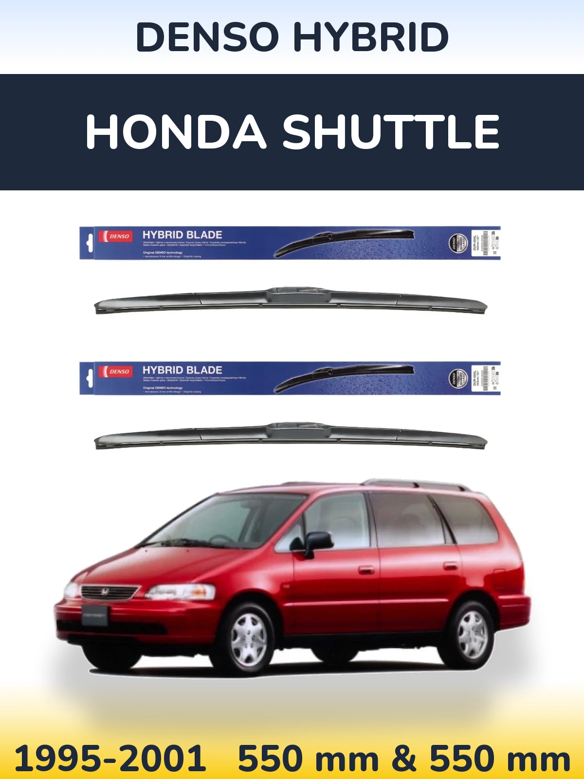 Комплект передніх щіток Denso Hybrid 550 & 550 мм для Honda Shuttle 1995-2001