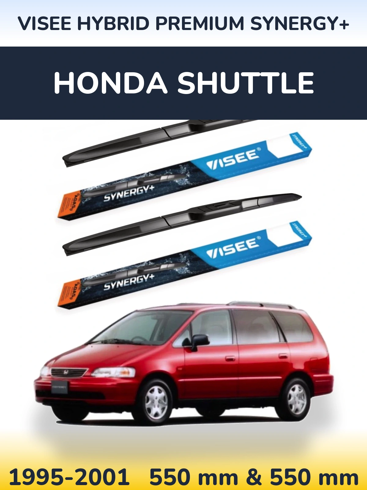 Front wiper blade set VISEE HYBRID PREMIUM SYNERGY+ 550 & 550 mm for Honda Shuttle 1995-2001