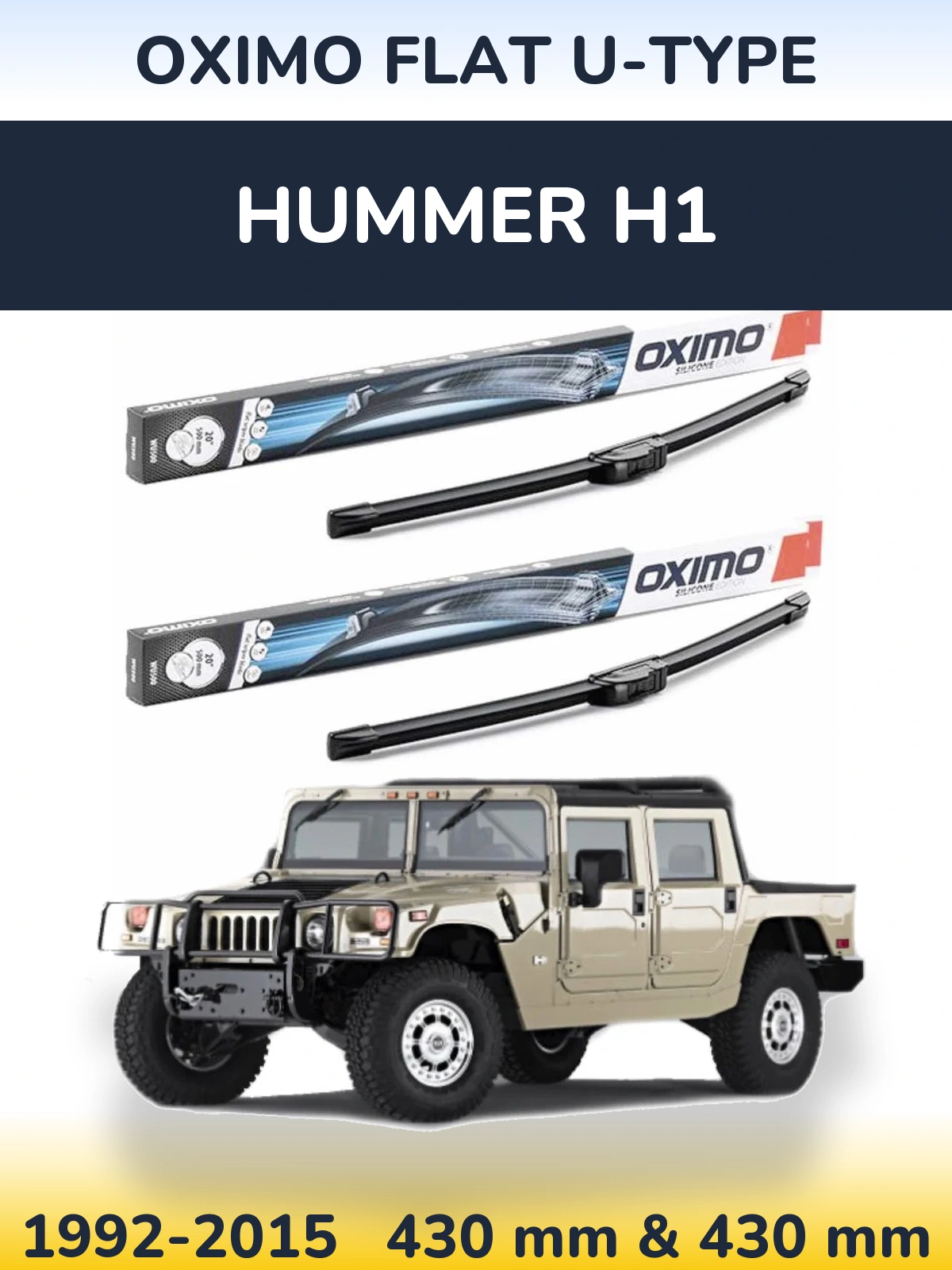 Front wiper blade set Oximo Flat U-type 430 & 430 mm for Hummer H1 1992-2015