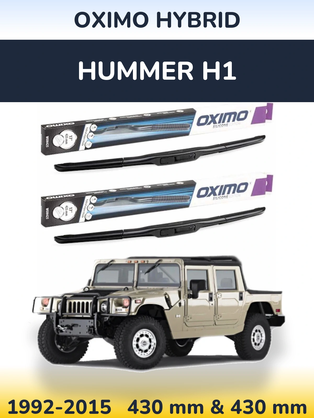 Komplet przednich wycieraczek Oximo Hybrid 430 & 430 mm do Hummer H1 1992-2015